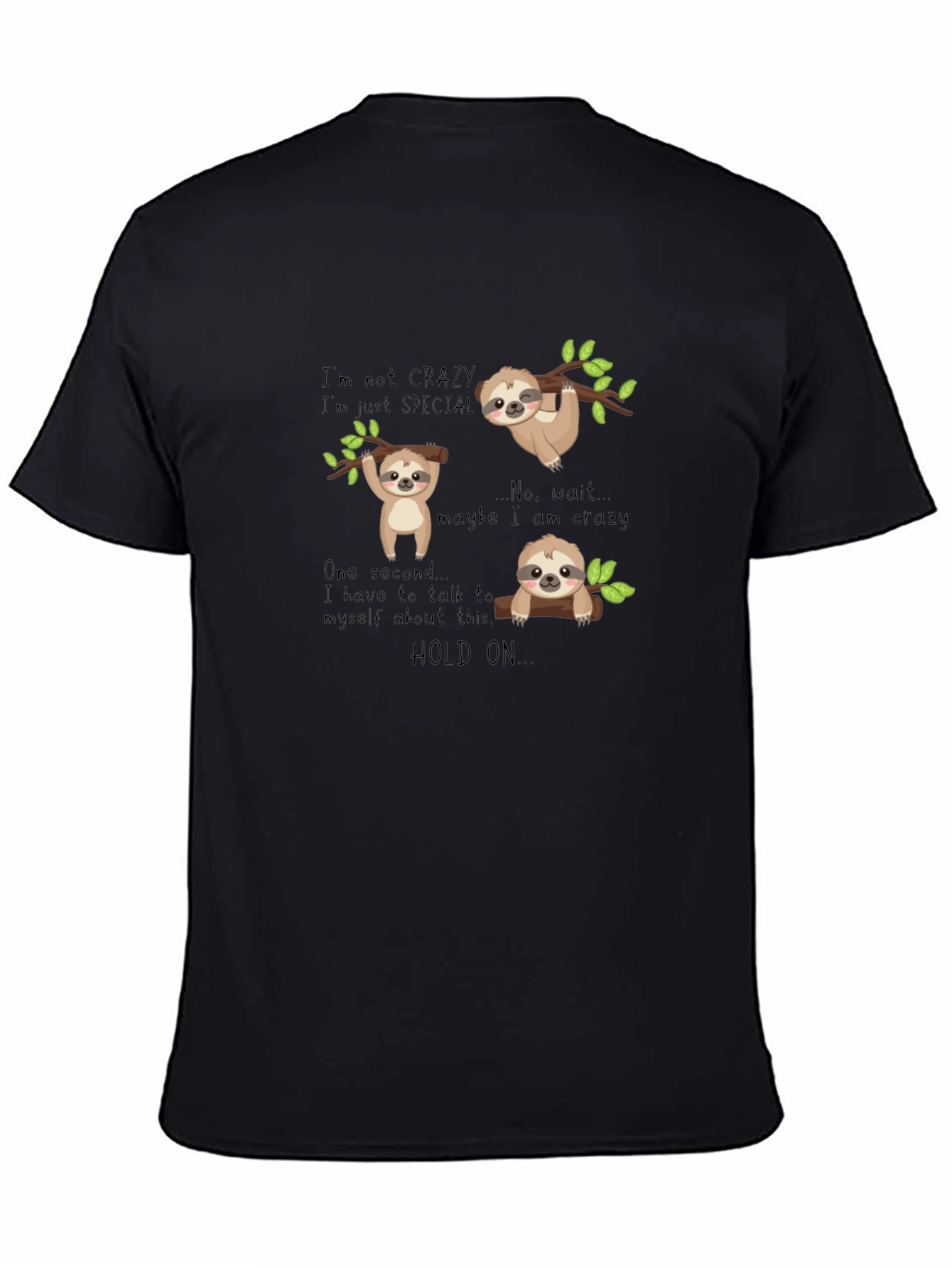 Crazy Sloth T-Shirt - Funny Animal Tee