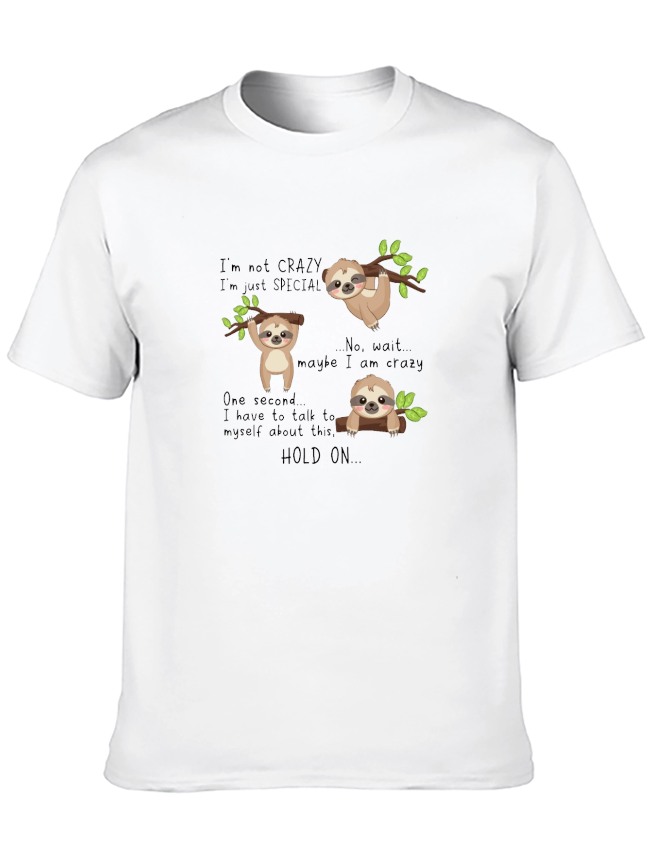 Crazy Sloth T-Shirt - Funny Animal Tee