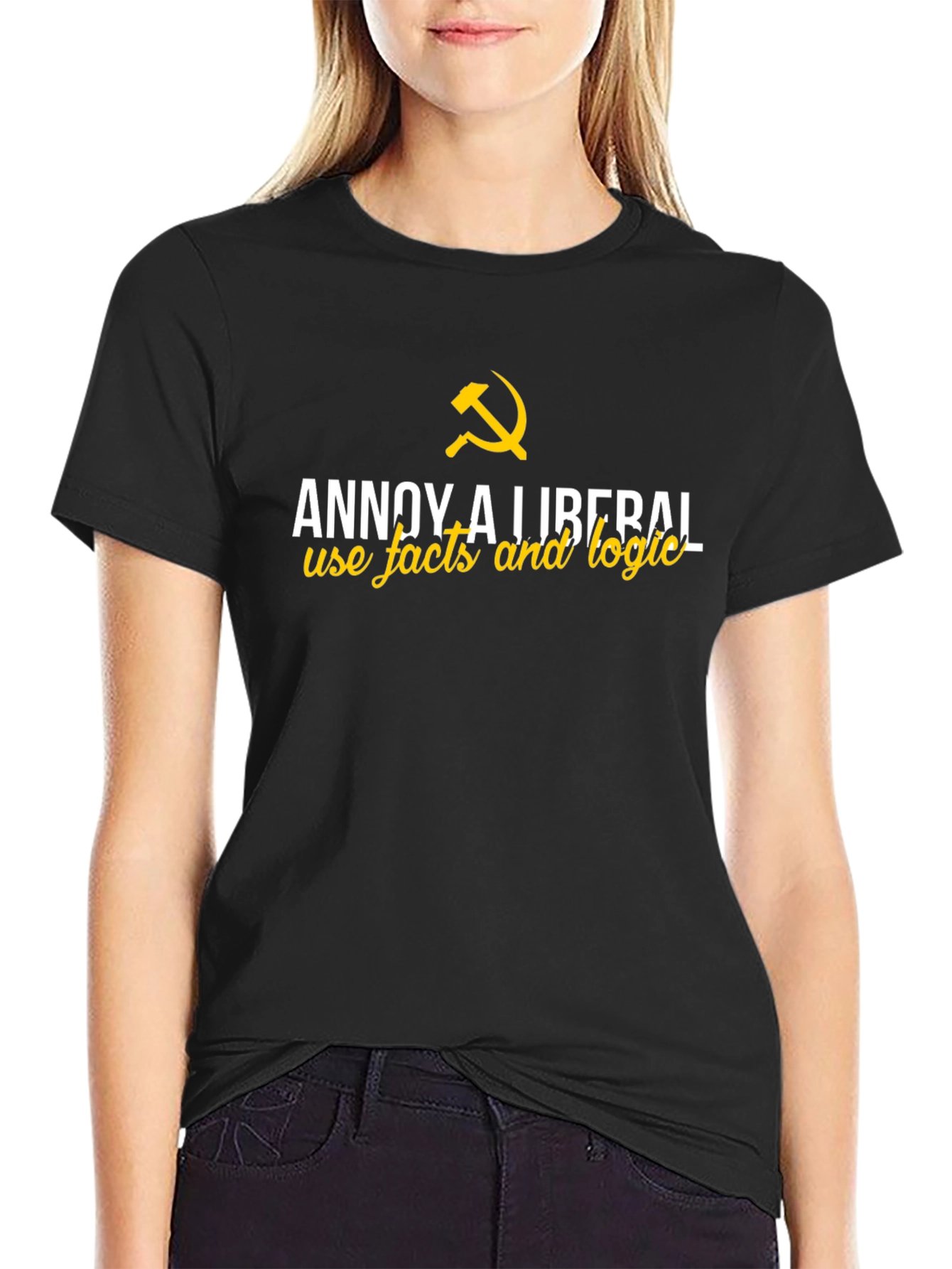 Annoy A Liberal T-Shirt - Facts & Logic