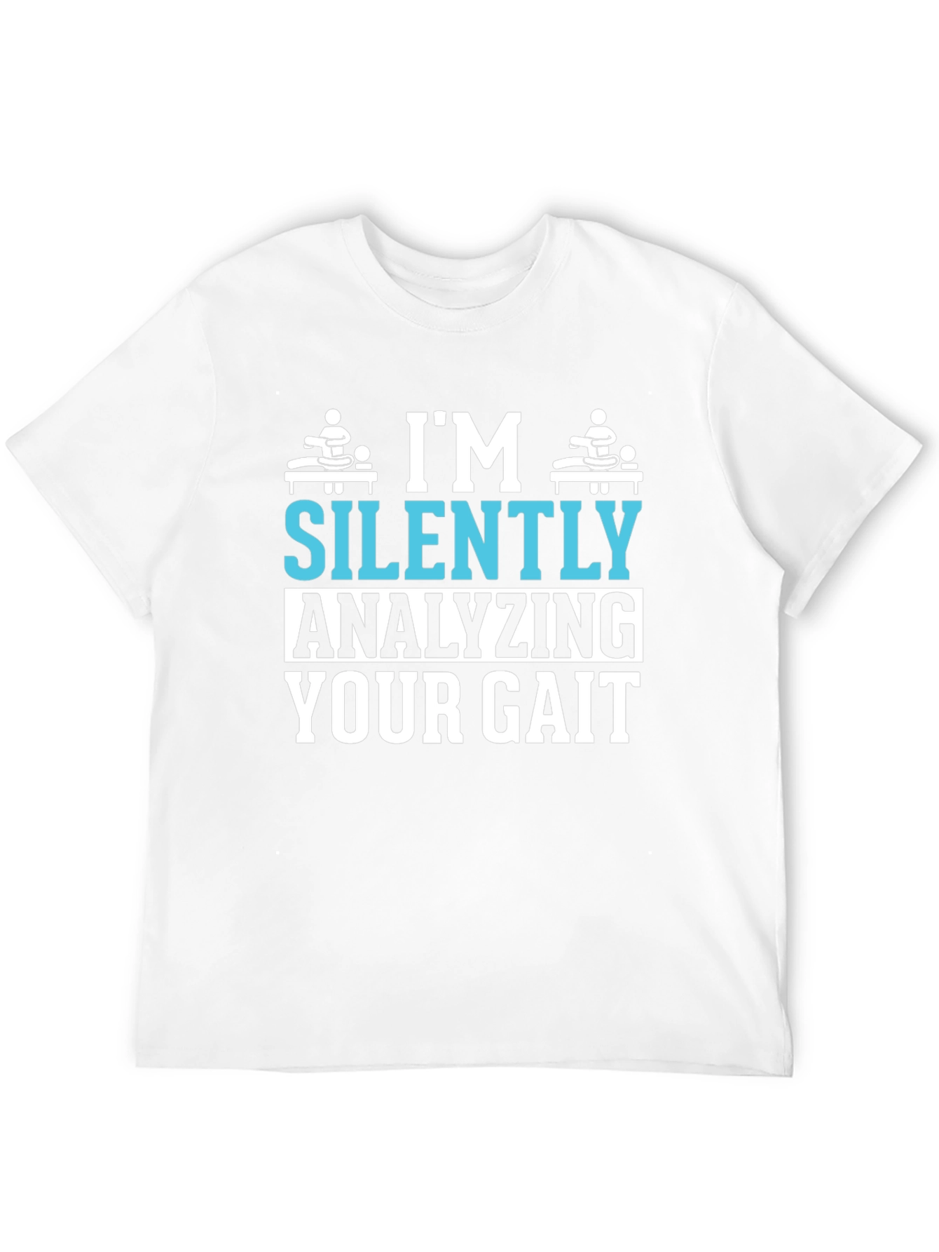 Gait Analysis T-Shirt - Funny Physical Therapy Tee