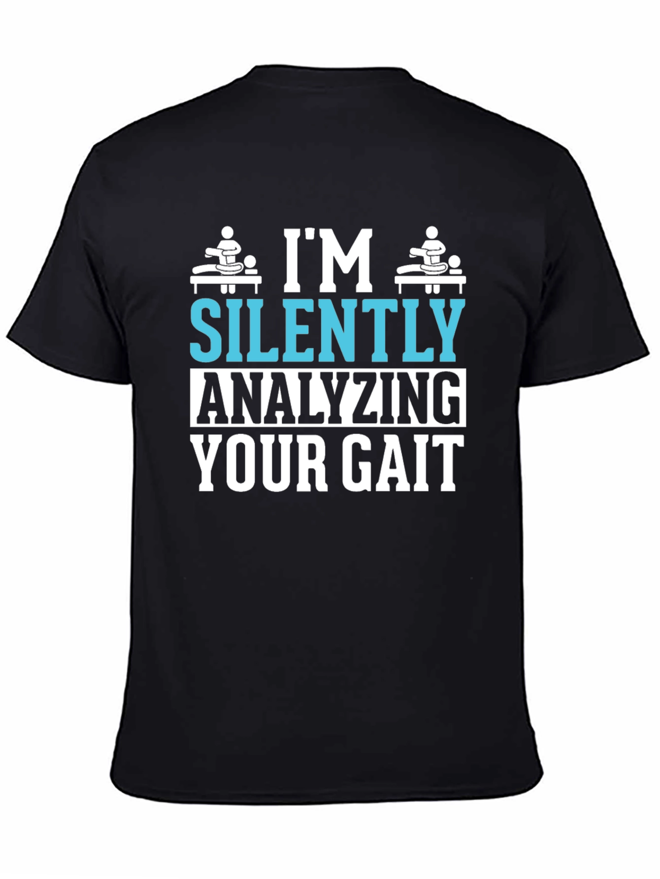 Gait Analysis T-Shirt - Funny Physical Therapy Tee