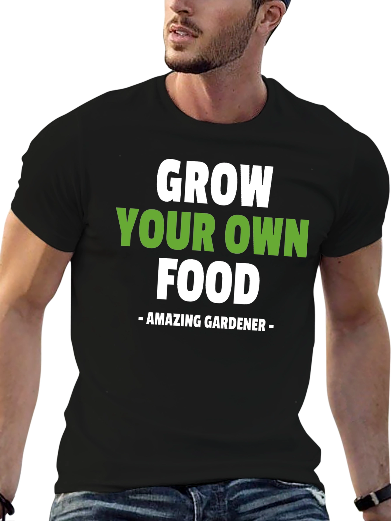 Grow Your Own Food T-Shirt - Amazing Gardener Tee