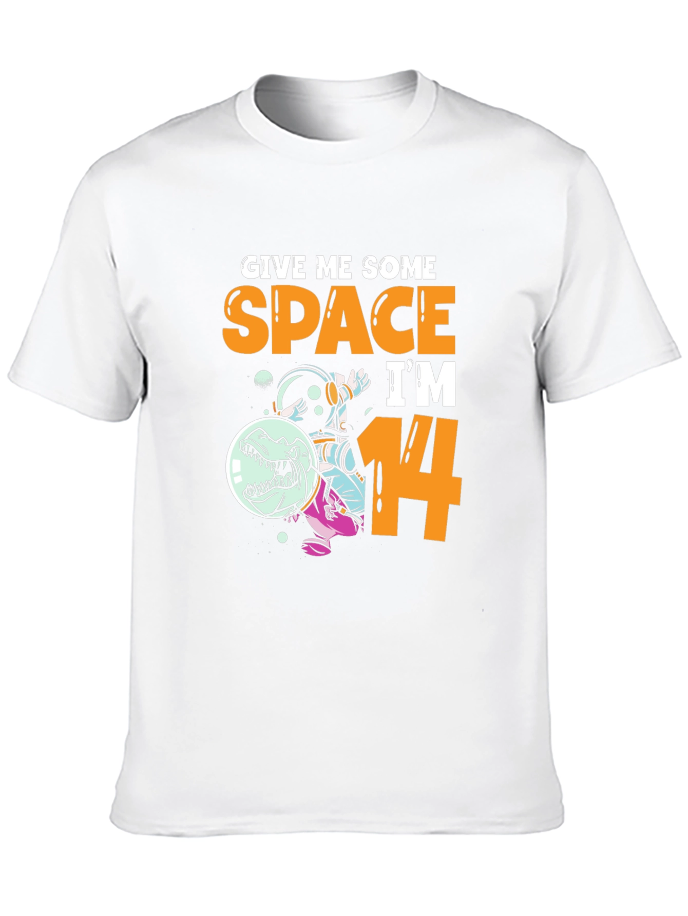 Give Me Some Space Im 14 T-Shirt