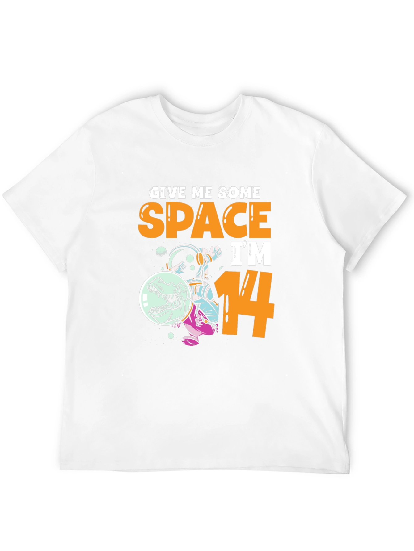 Give Me Some Space Im 14 T-Shirt