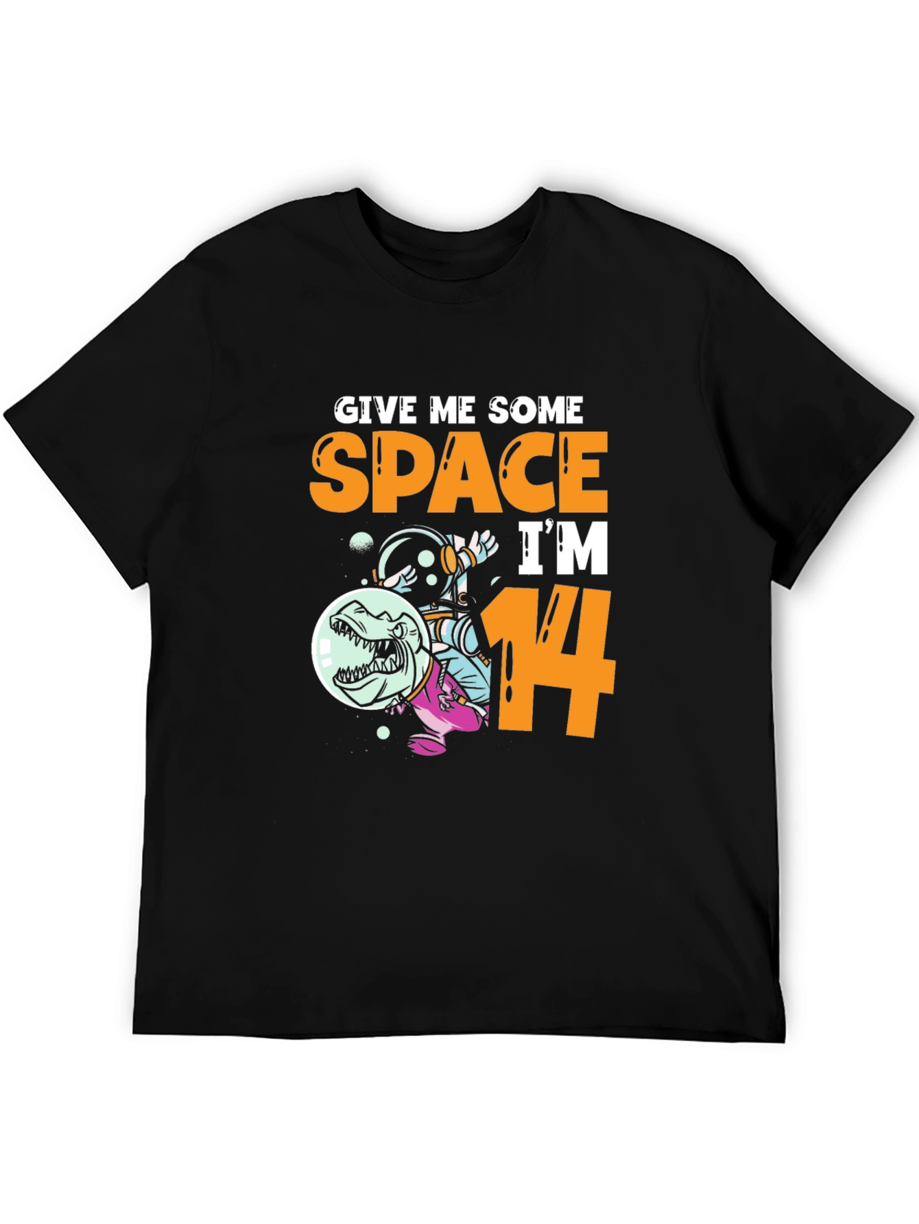 Give Me Some Space Im 14 T-Shirt