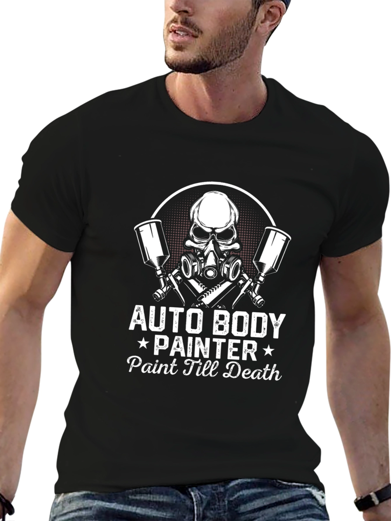 Auto Body Painter T-Shirt - Paint Till Death