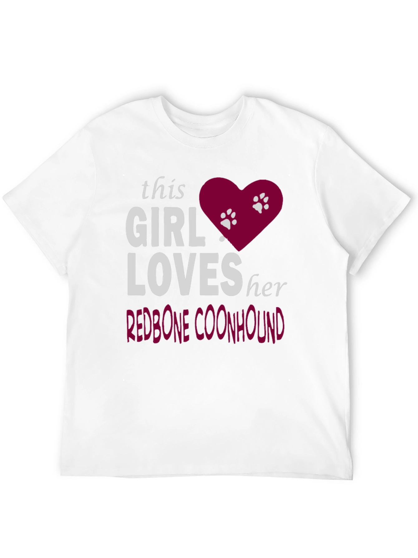 Girl Loves Her Redbone Coonhound T-Shirt