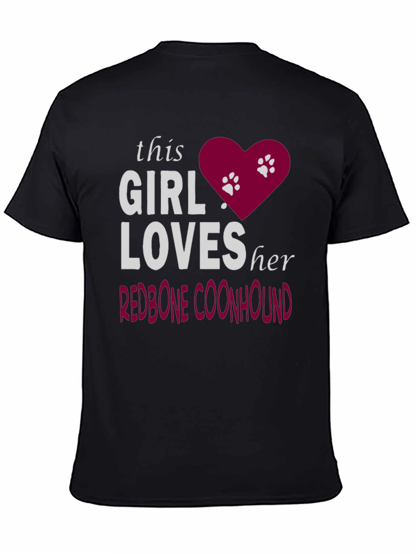 Girl Loves Her Redbone Coonhound T-Shirt
