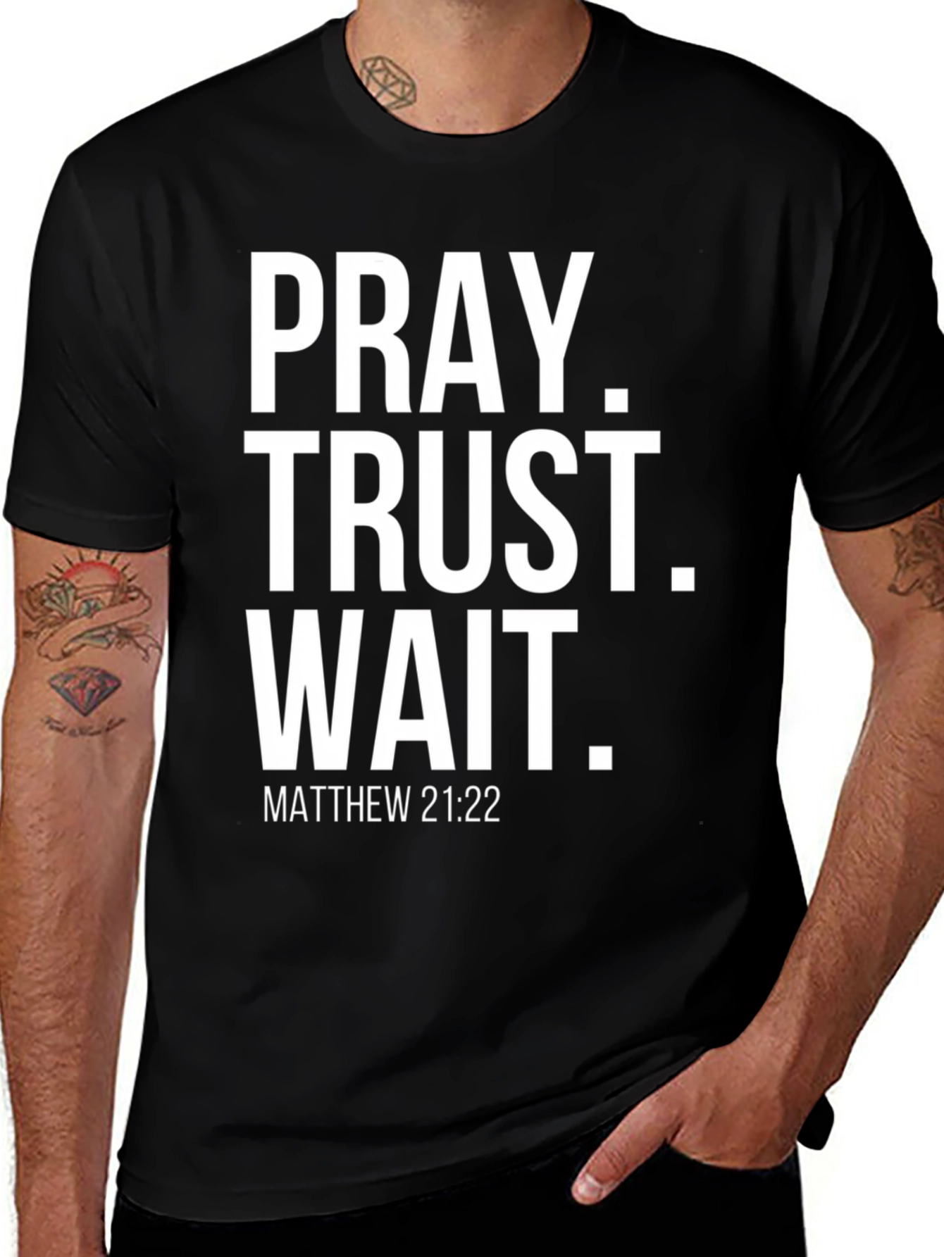 Pray Trust Wait Tee - Matthew 21:22