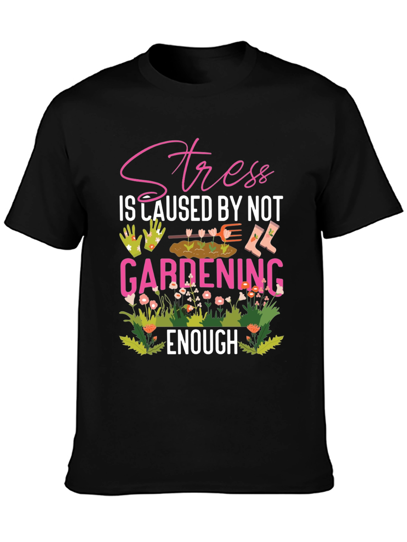 Gardening T-Shirt - Stress Relief