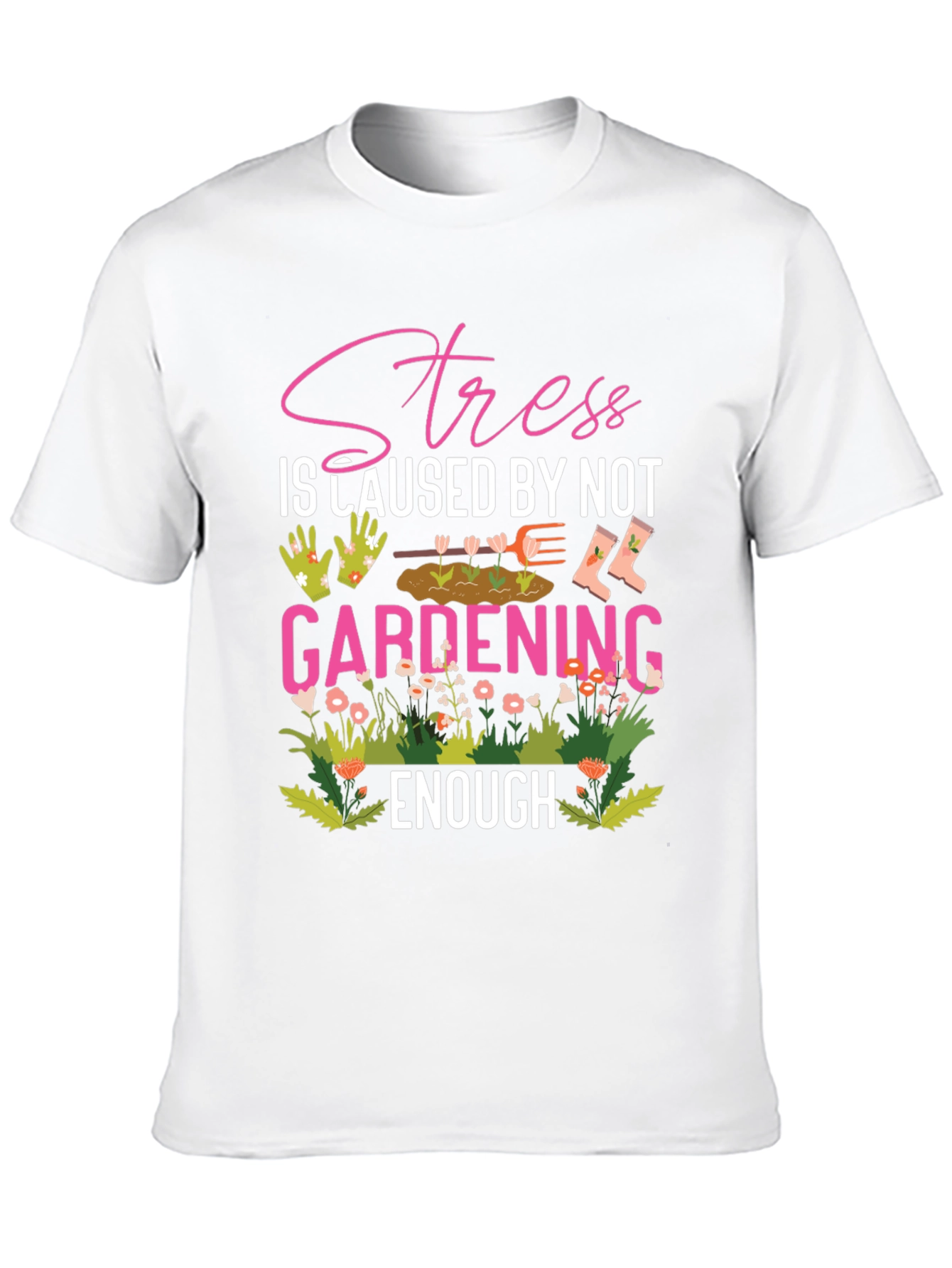 Gardening T-Shirt - Stress Relief
