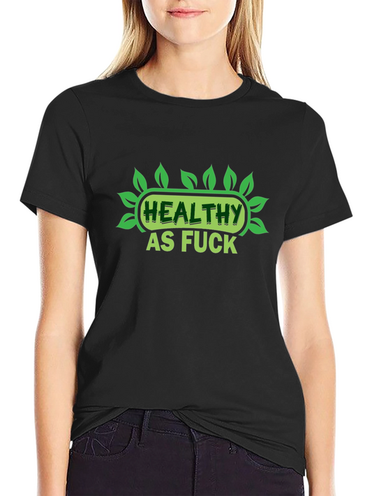 Healthy AF Black T-Shirt