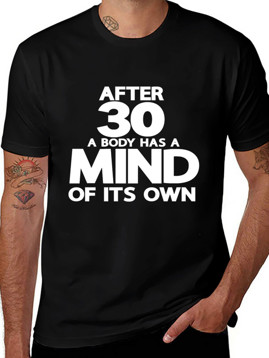 After 30 Mind of Its Own Black T-Shirt