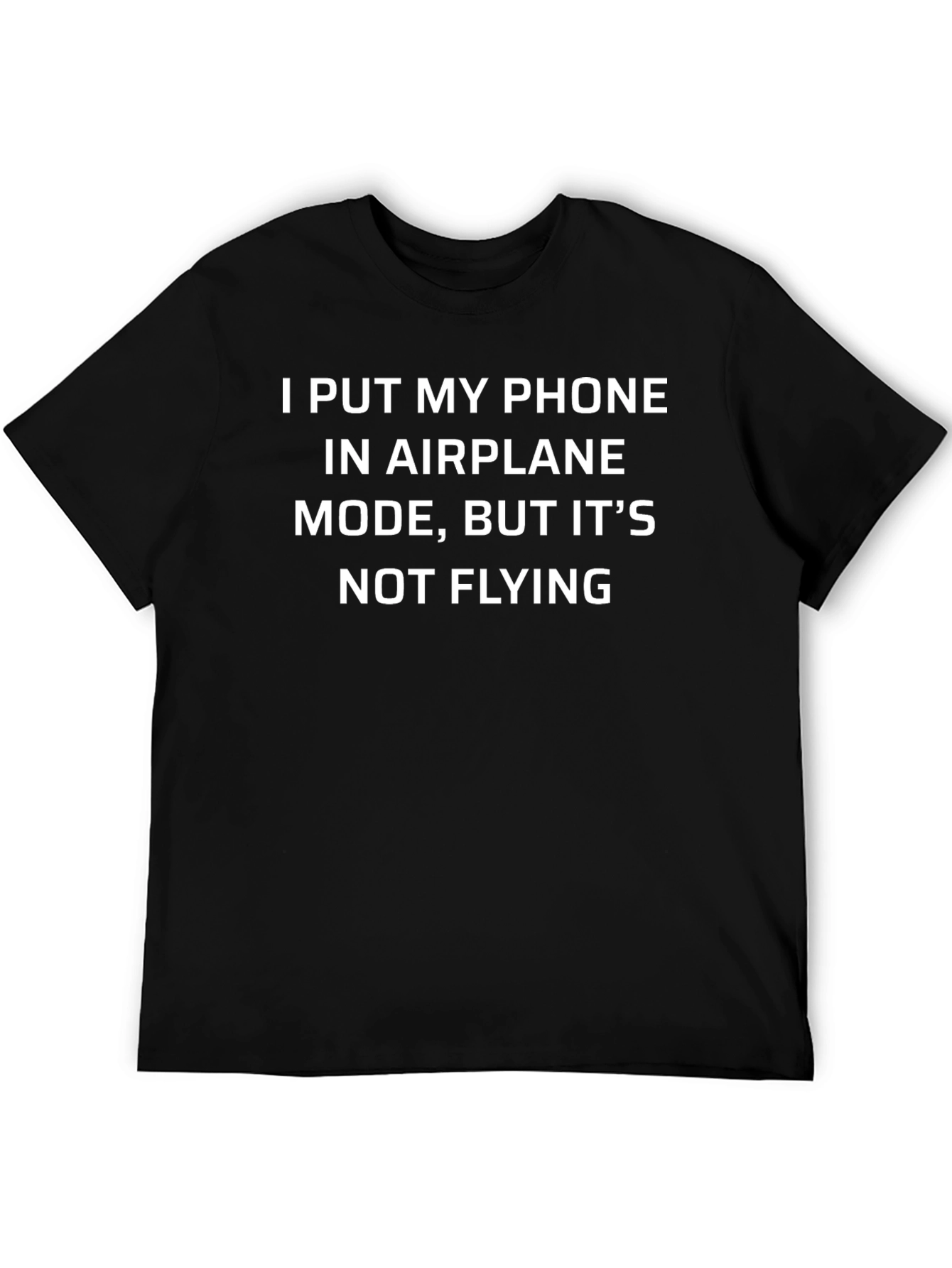 Airplane Mode T-Shirt - Funny Sarcastic Tee