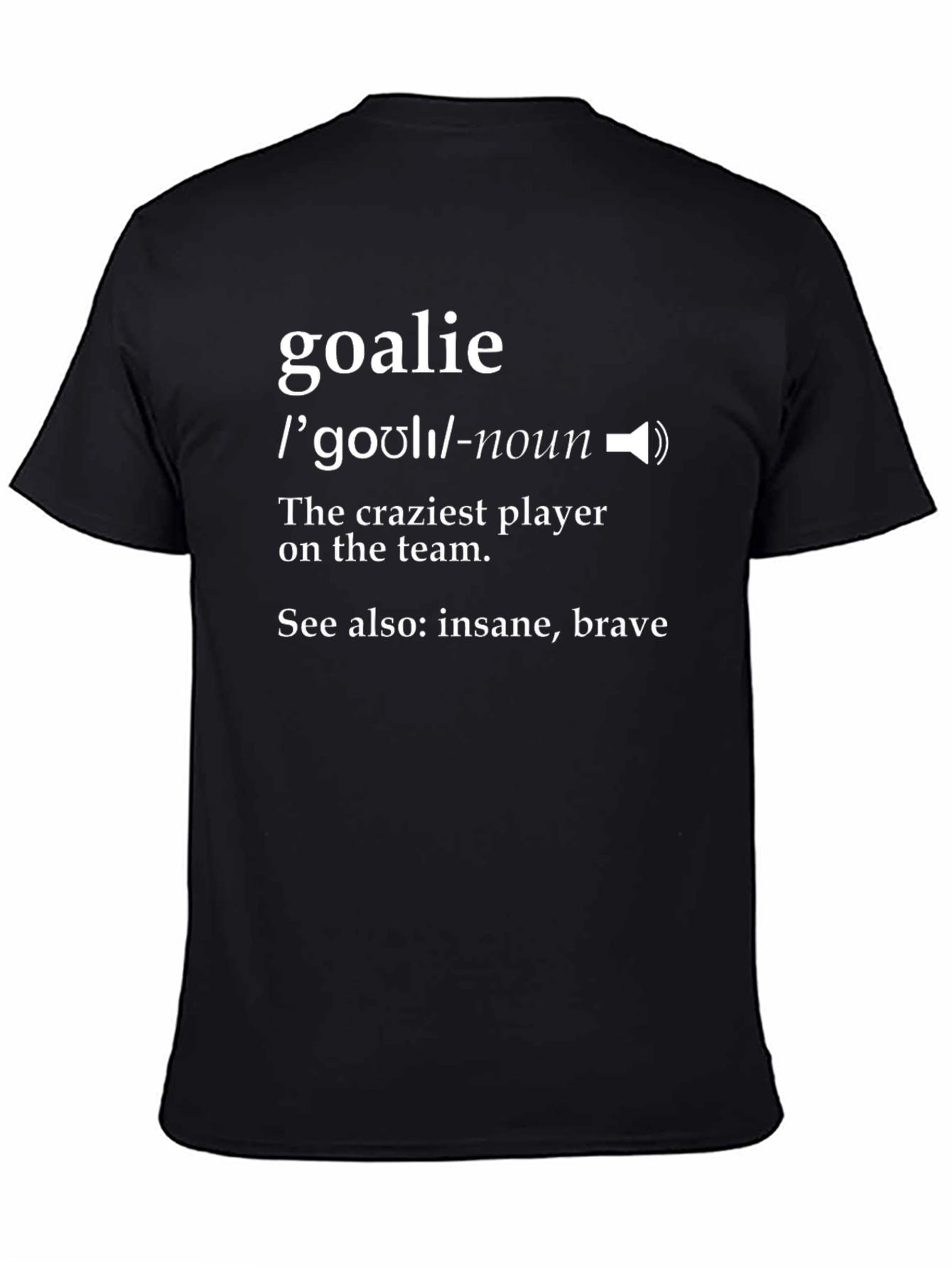 Goalie Definition T-Shirt - Hockey Player Tee