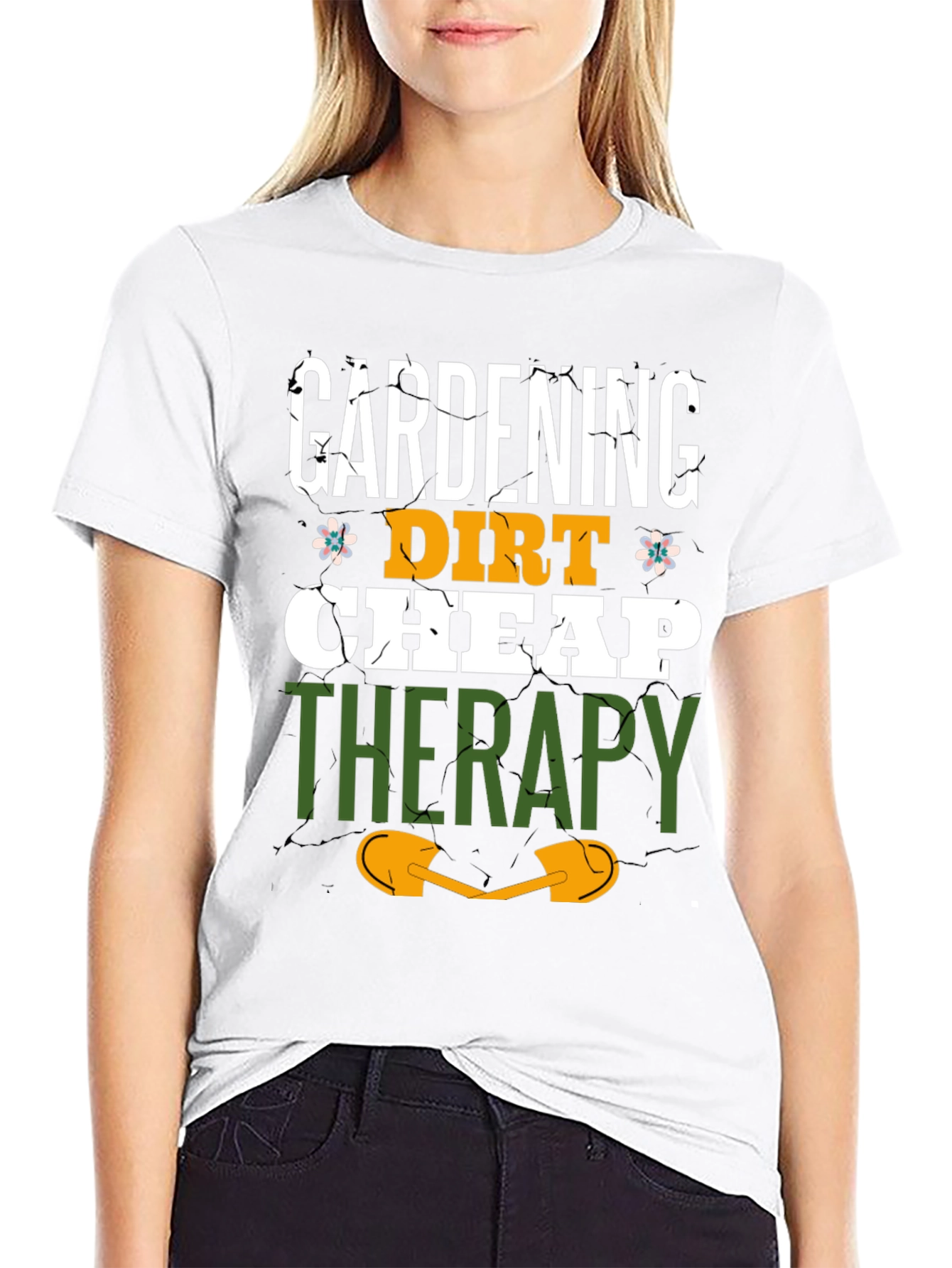 Gardening Dirt Cheap Therapy Graphic T-Shirt
