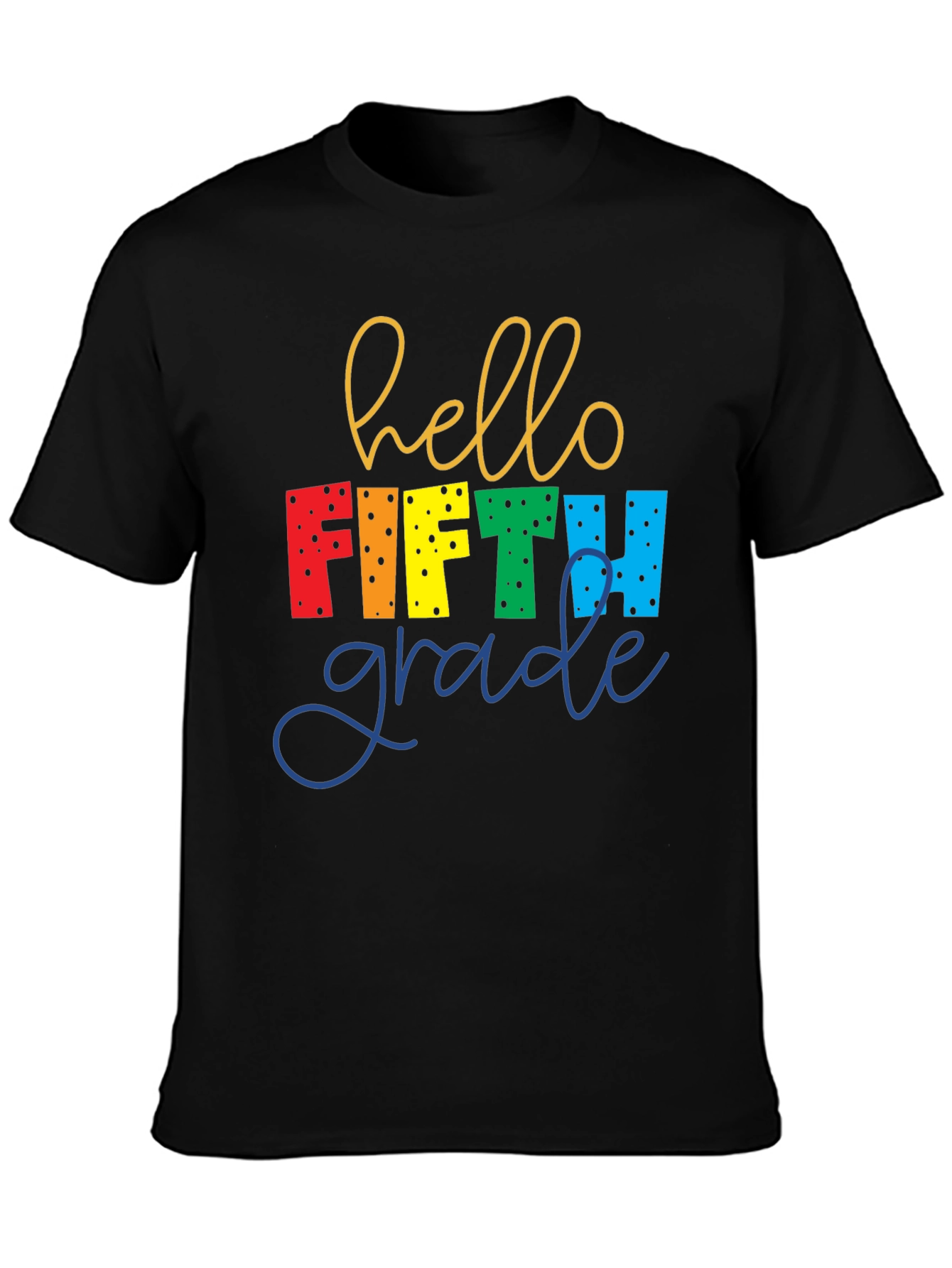 Hello Fifth Grade Teacher T-Shirt