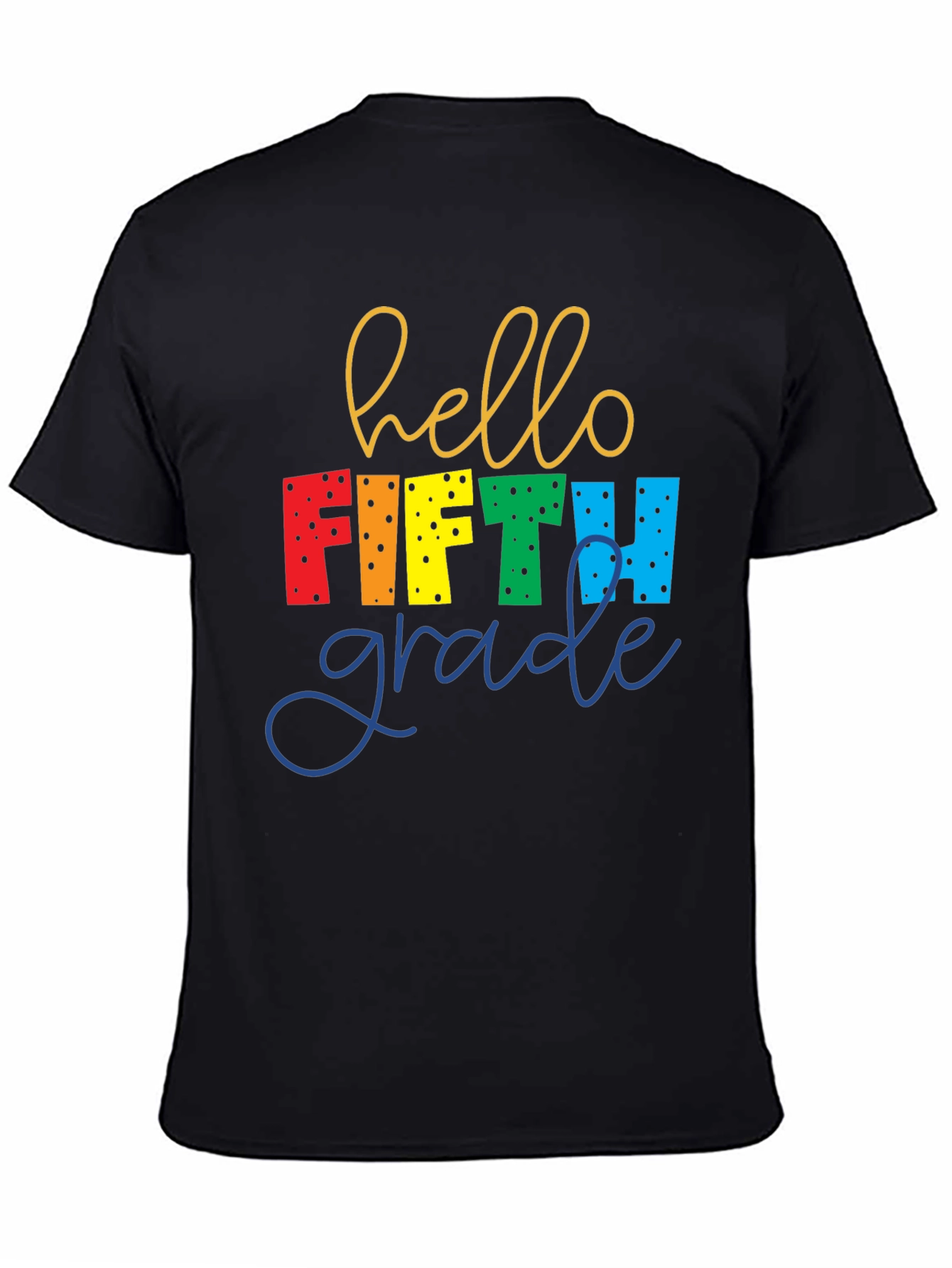 Hello Fifth Grade Teacher T-Shirt