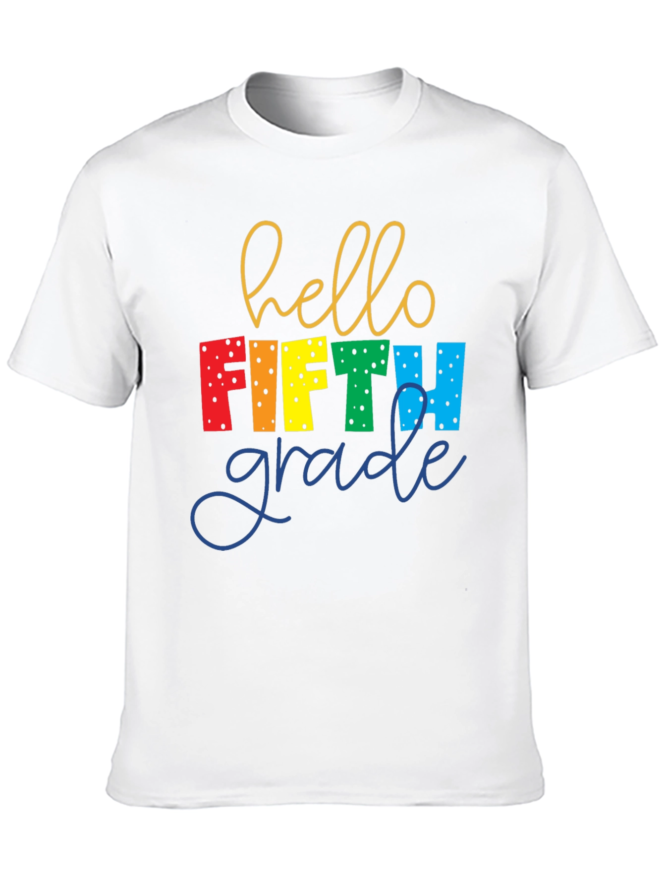 Hello Fifth Grade Teacher T-Shirt