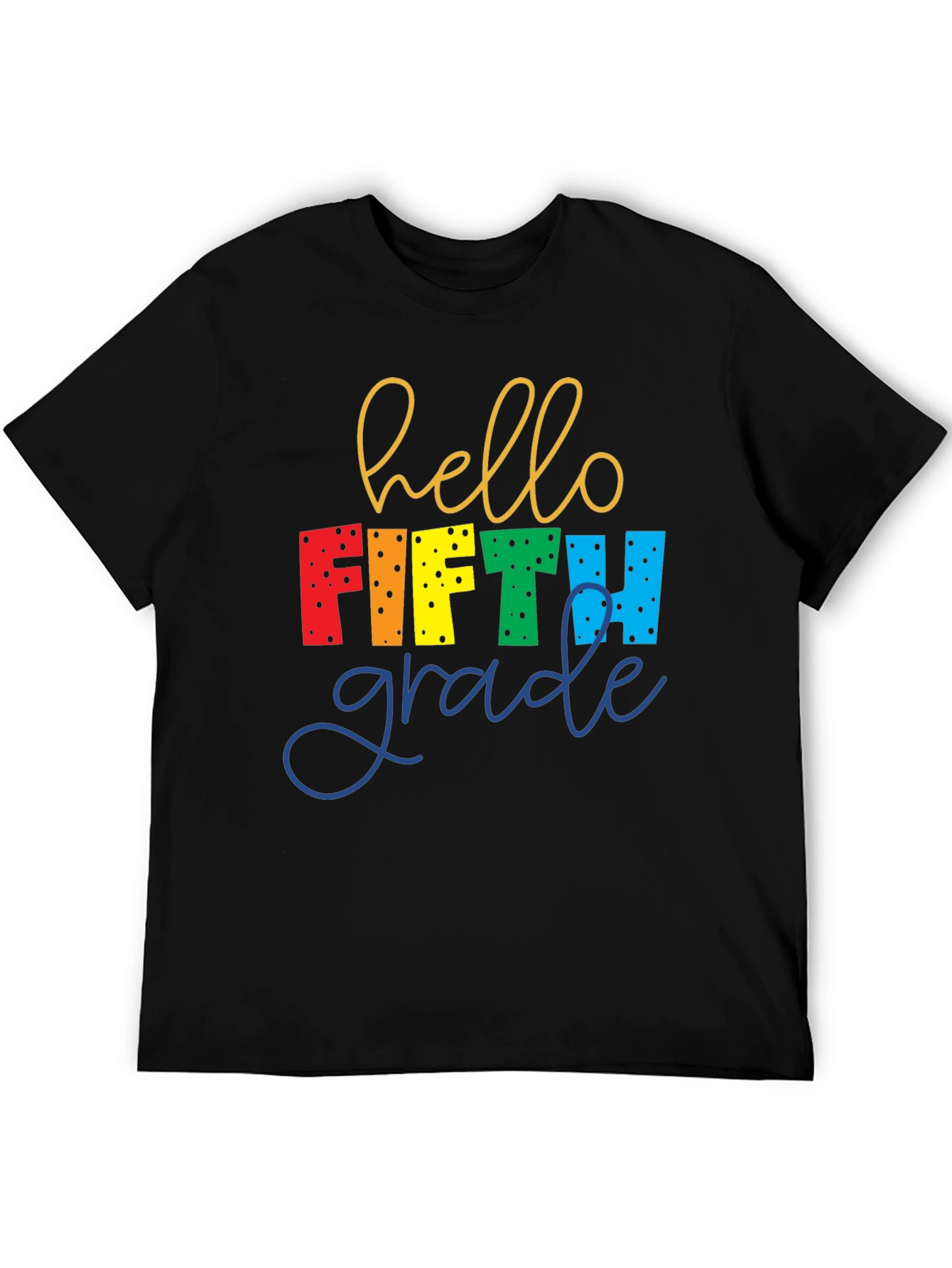 Hello Fifth Grade Teacher T-Shirt