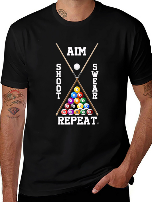 Aim Shoot Swear Repeat - Billiards T-Shirt