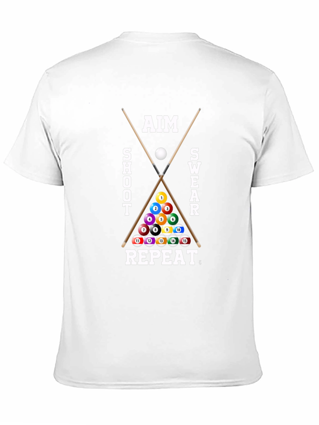 Aim Shoot Swear Repeat - Billiards T-Shirt