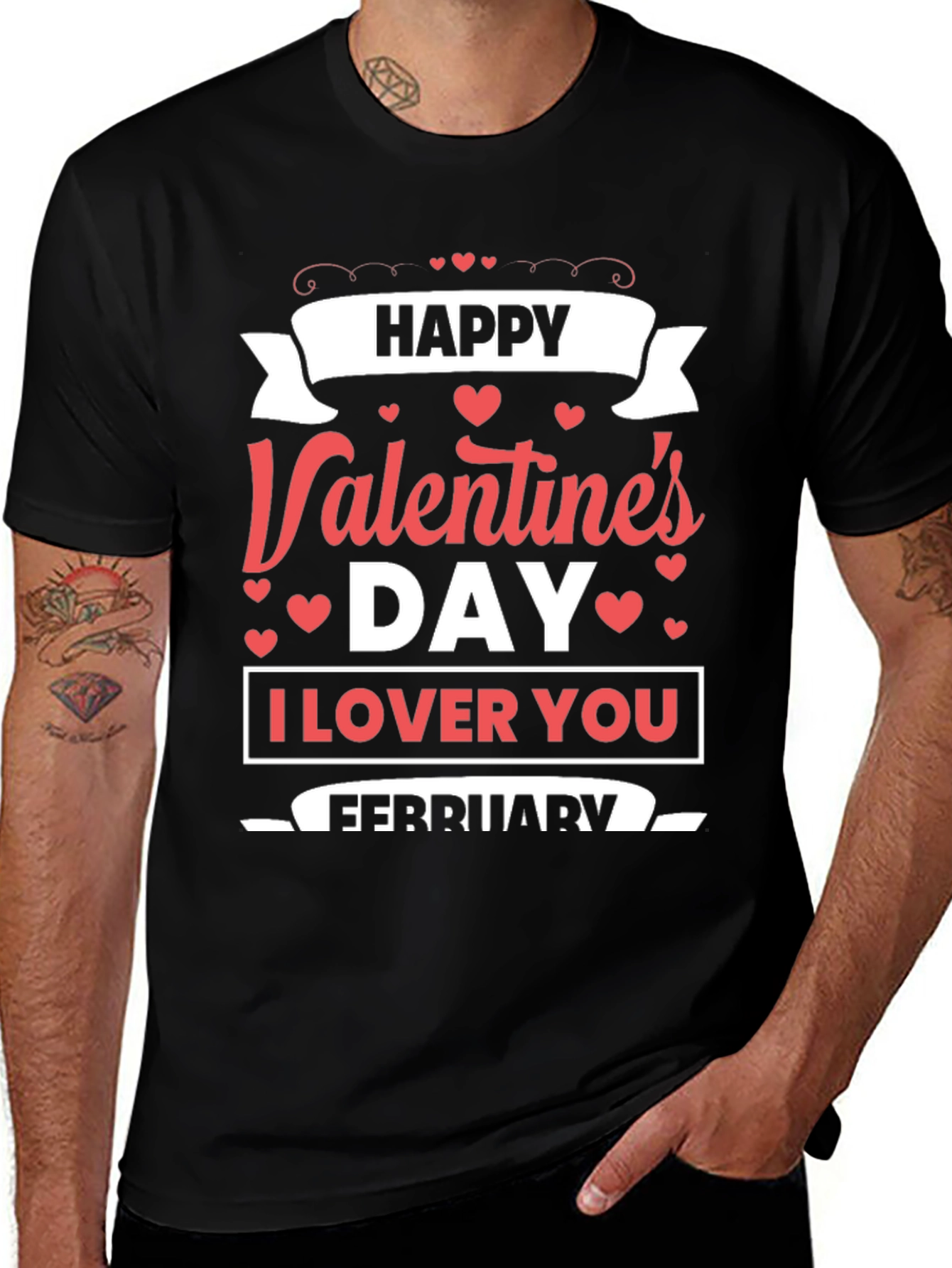 Happy Valentines Day T-Shirt: I Love You February