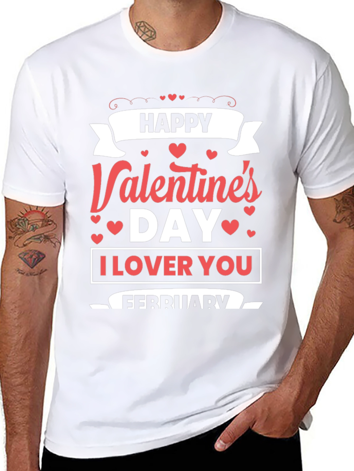 Happy Valentines Day T-Shirt: I Love You February