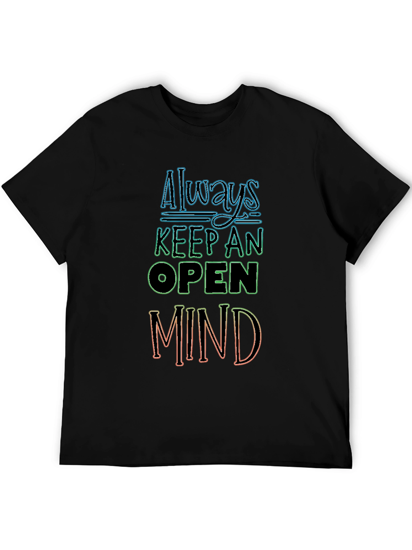 Always Keep an Open Mind T-Shirt