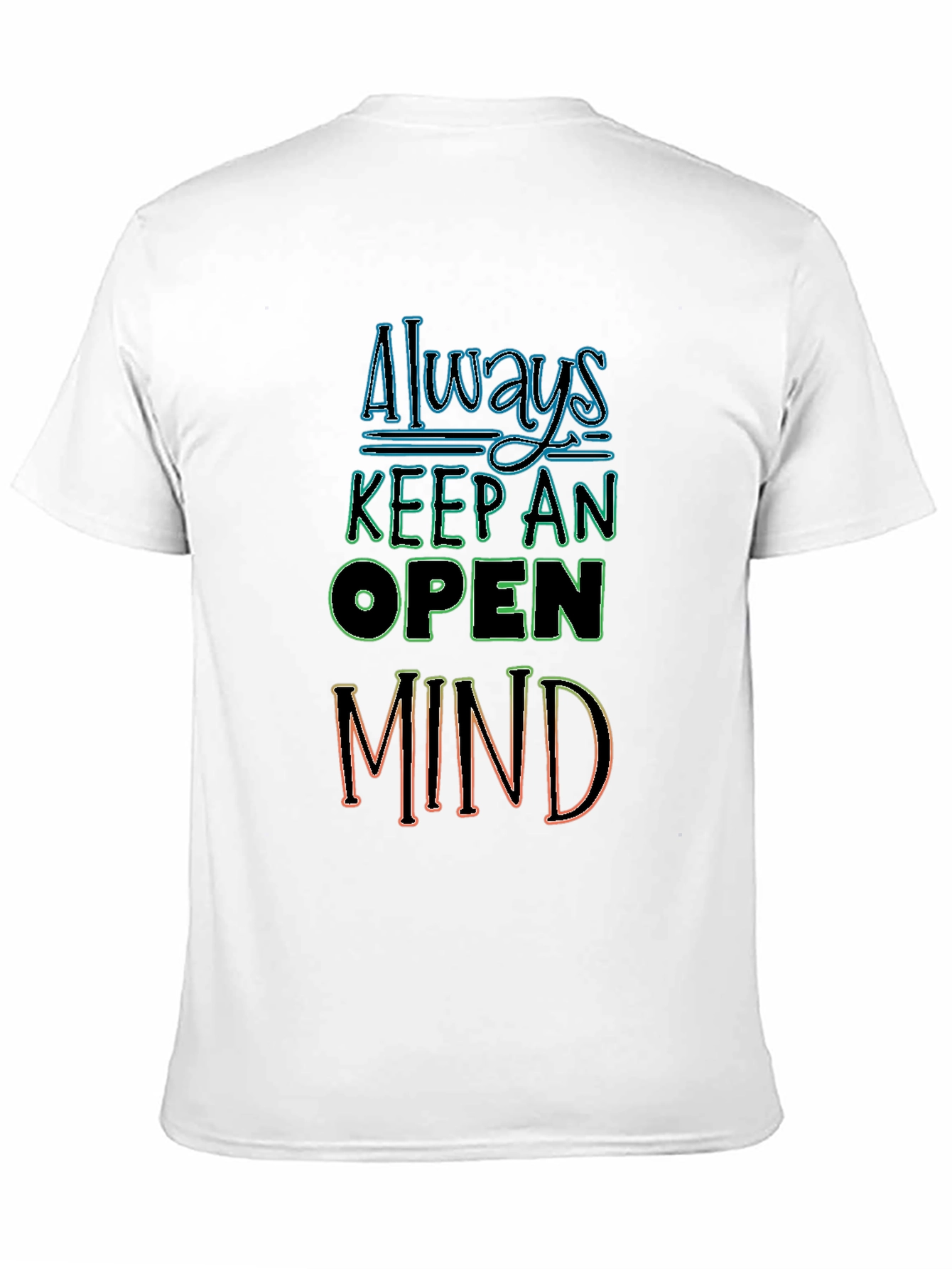 Always Keep an Open Mind T-Shirt