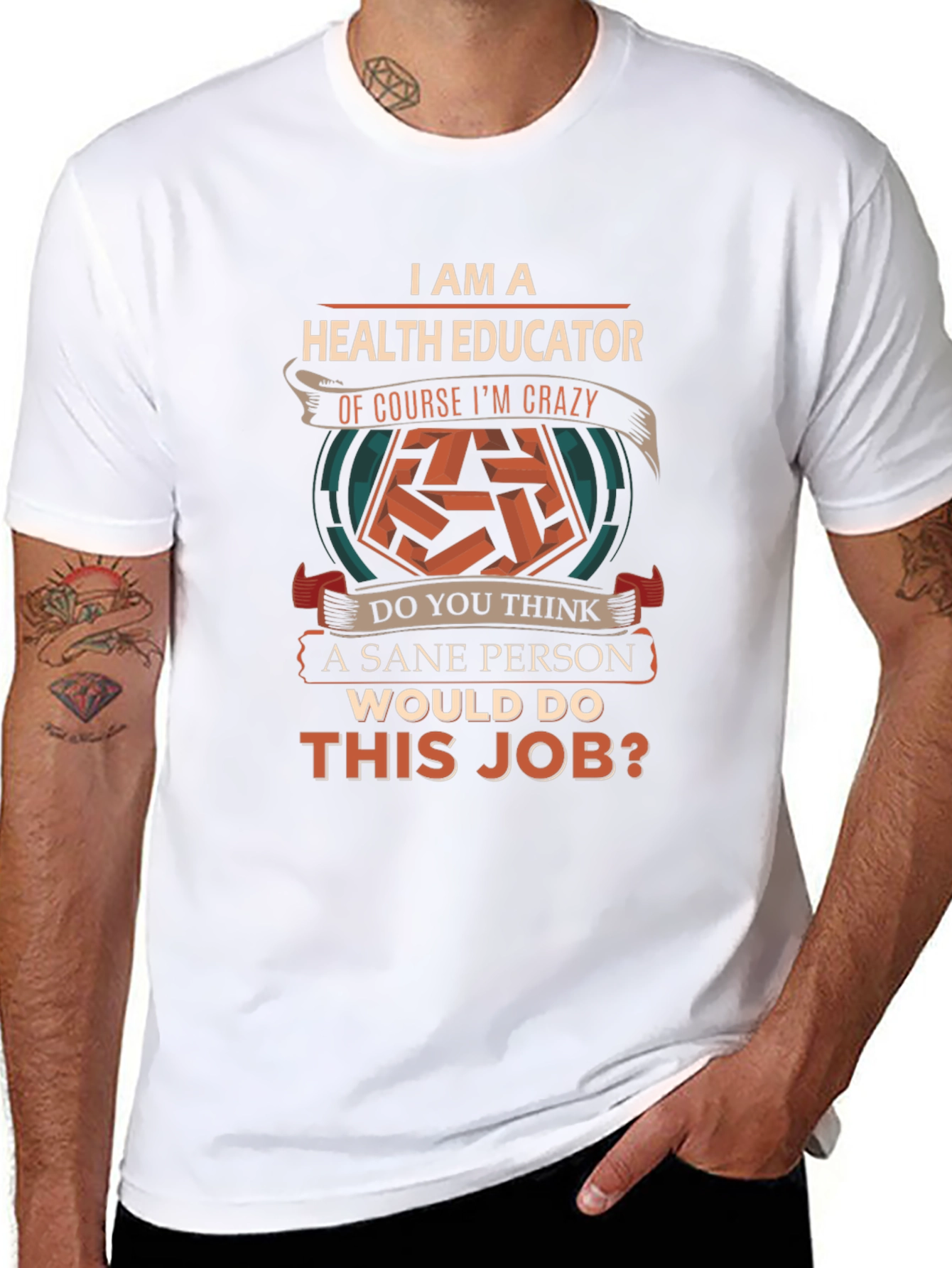 Health Educator Crazy Job T-Shirt