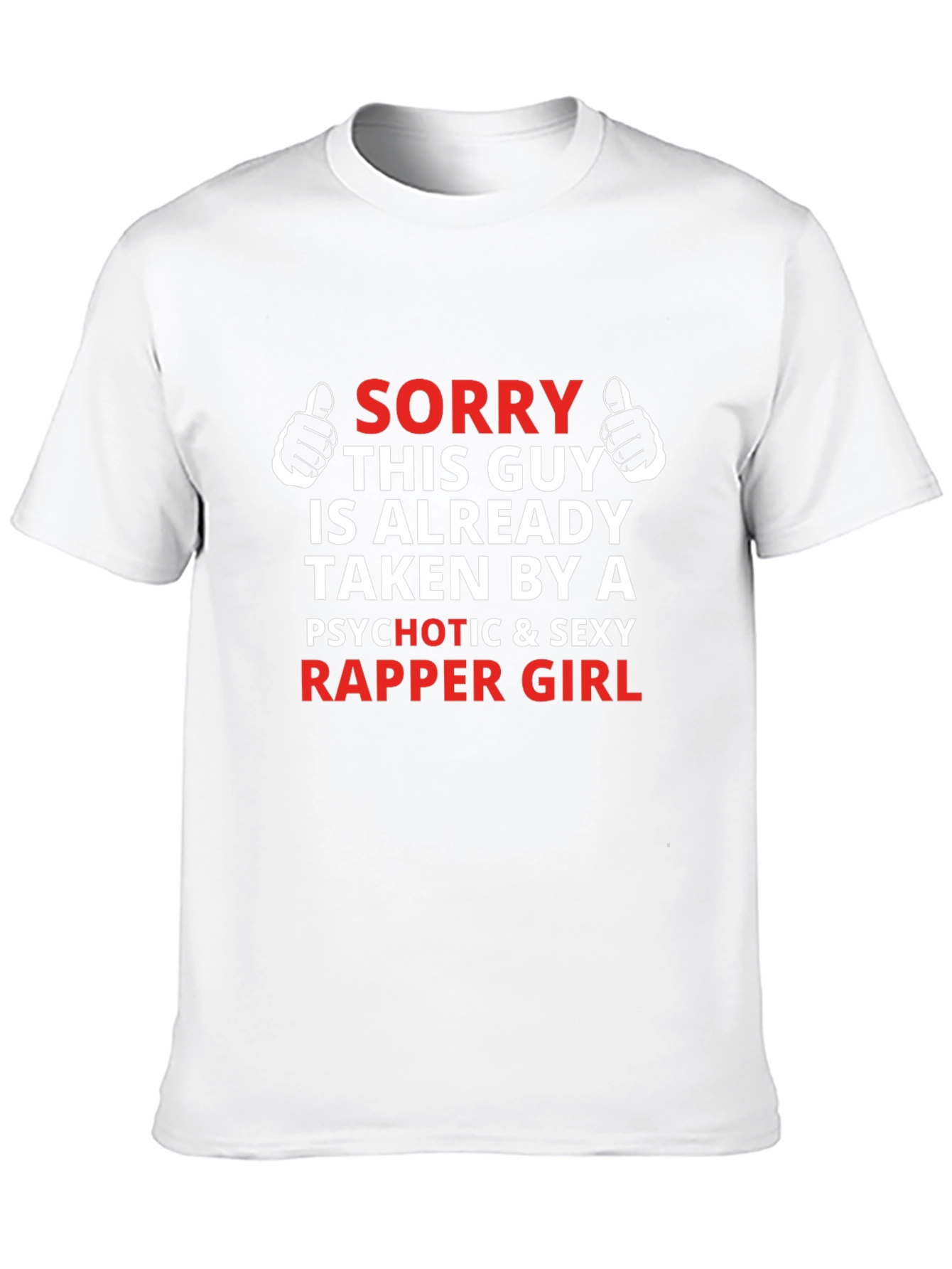 Taken By A Rapper Girl Novelty T-Shirt