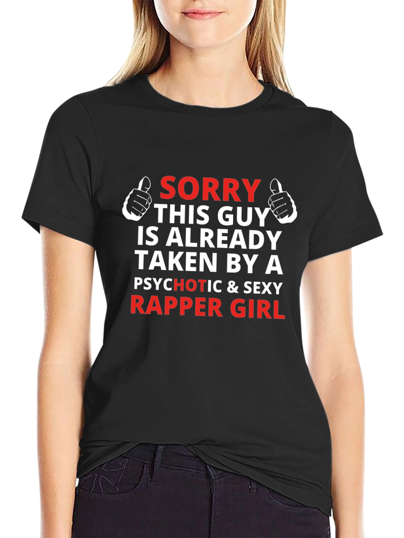 Taken By A Rapper Girl Novelty T-Shirt