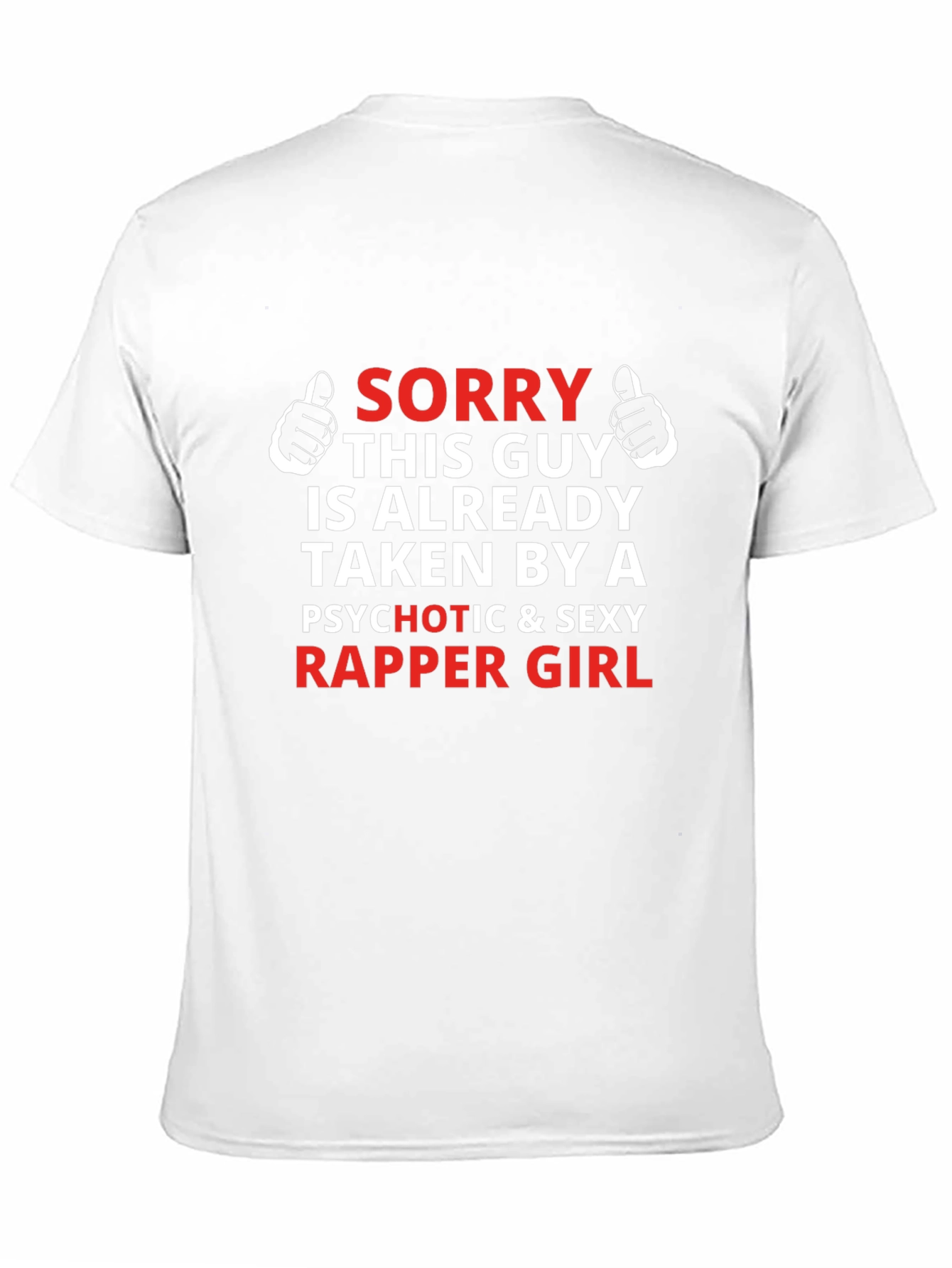 Taken By A Rapper Girl Novelty T-Shirt
