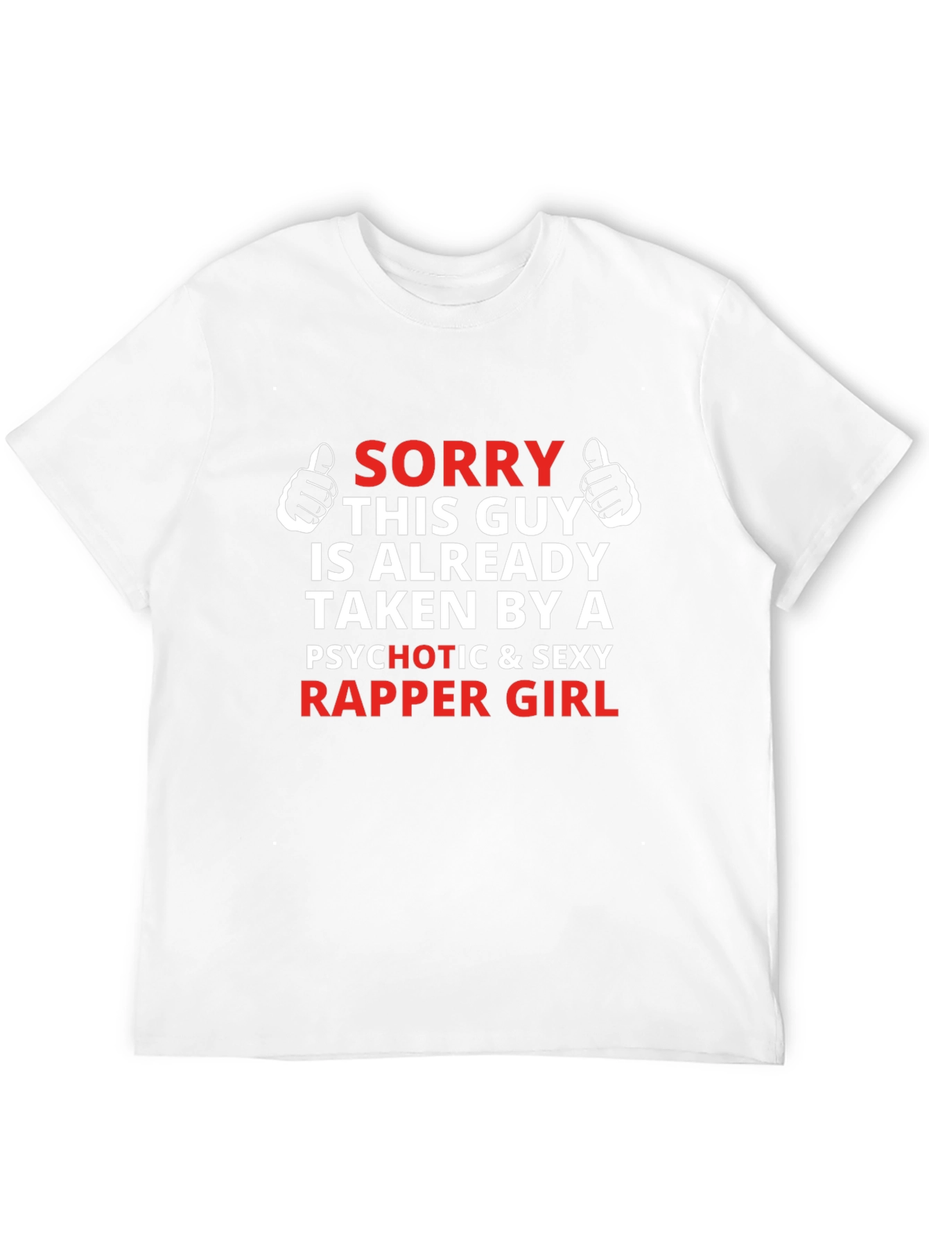 Taken By A Rapper Girl Novelty T-Shirt