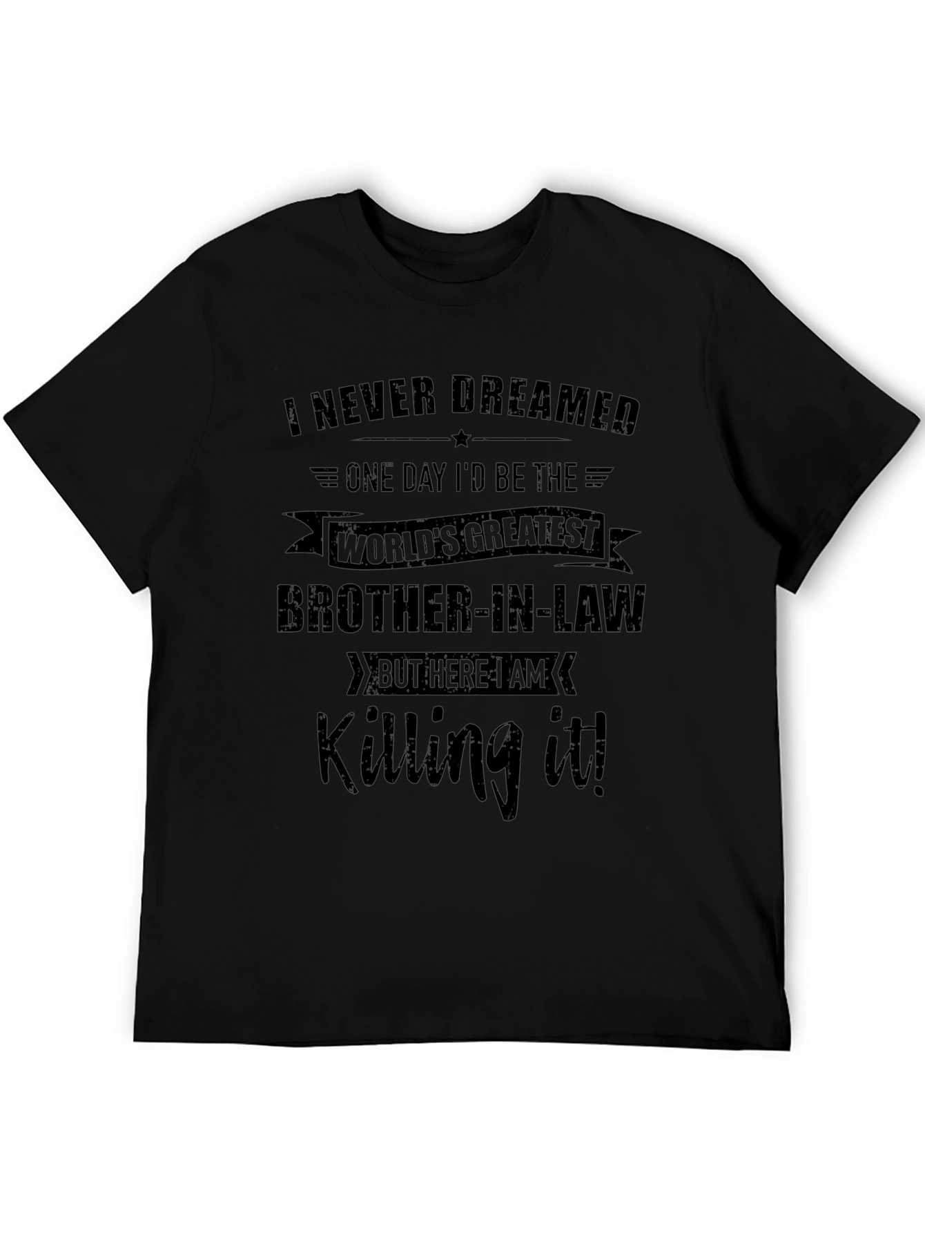 Greatest Brother-in-Law T-Shirt Funny Gift