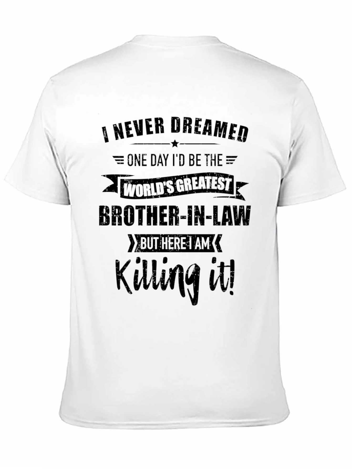 Greatest Brother-in-Law T-Shirt Funny Gift