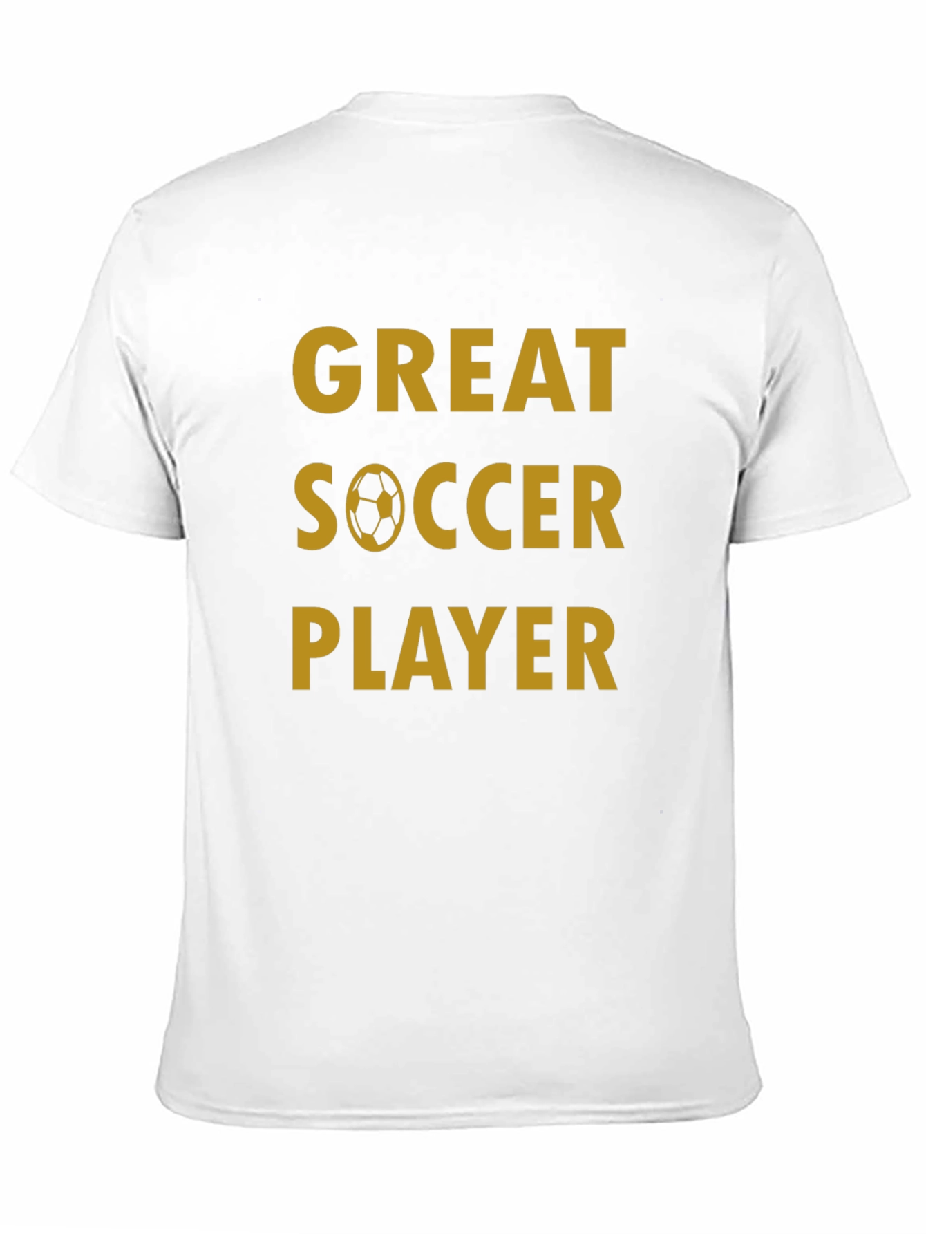 Great Soccer Player T-Shirt