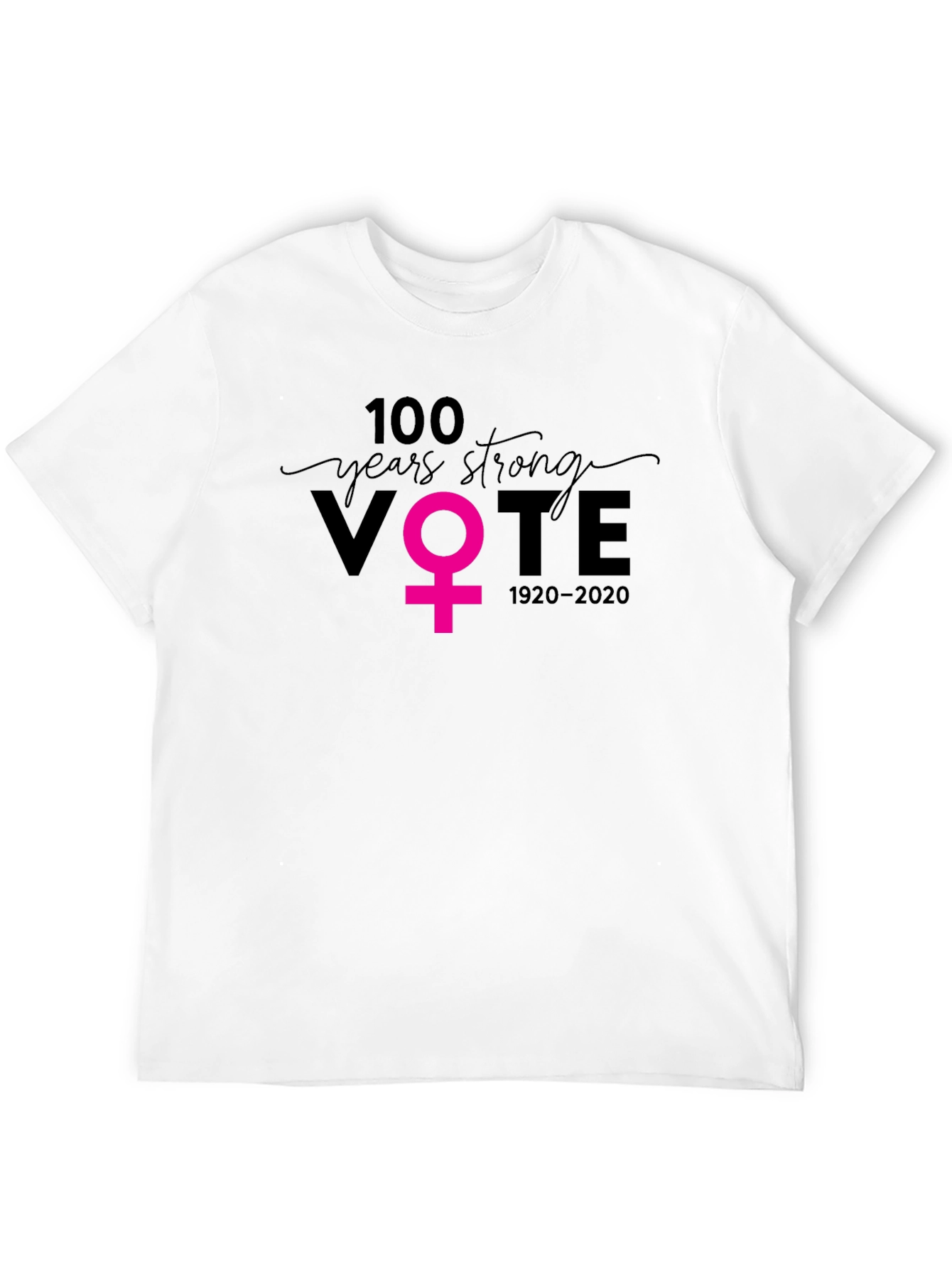 100 Years Strong Womens Vote T-Shirt