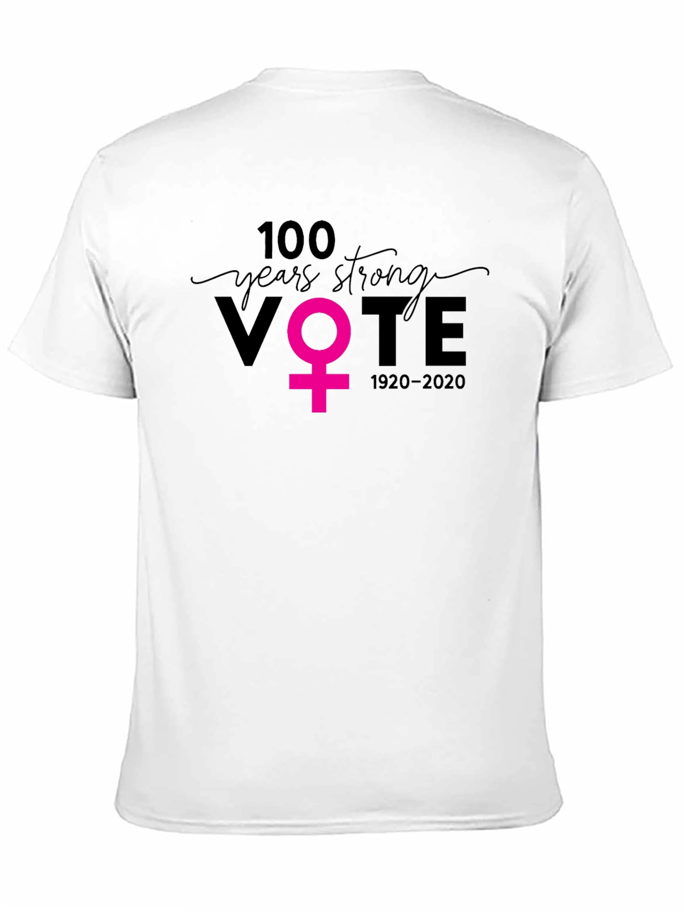 100 Years Strong Womens Vote T-Shirt