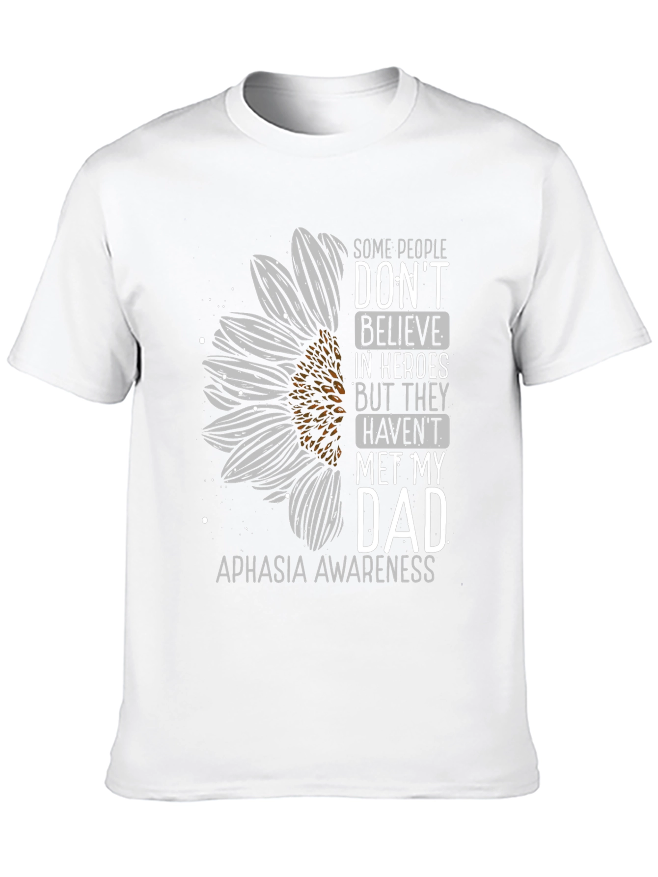 Aphasia Awareness Sunflower Dad T-Shirt