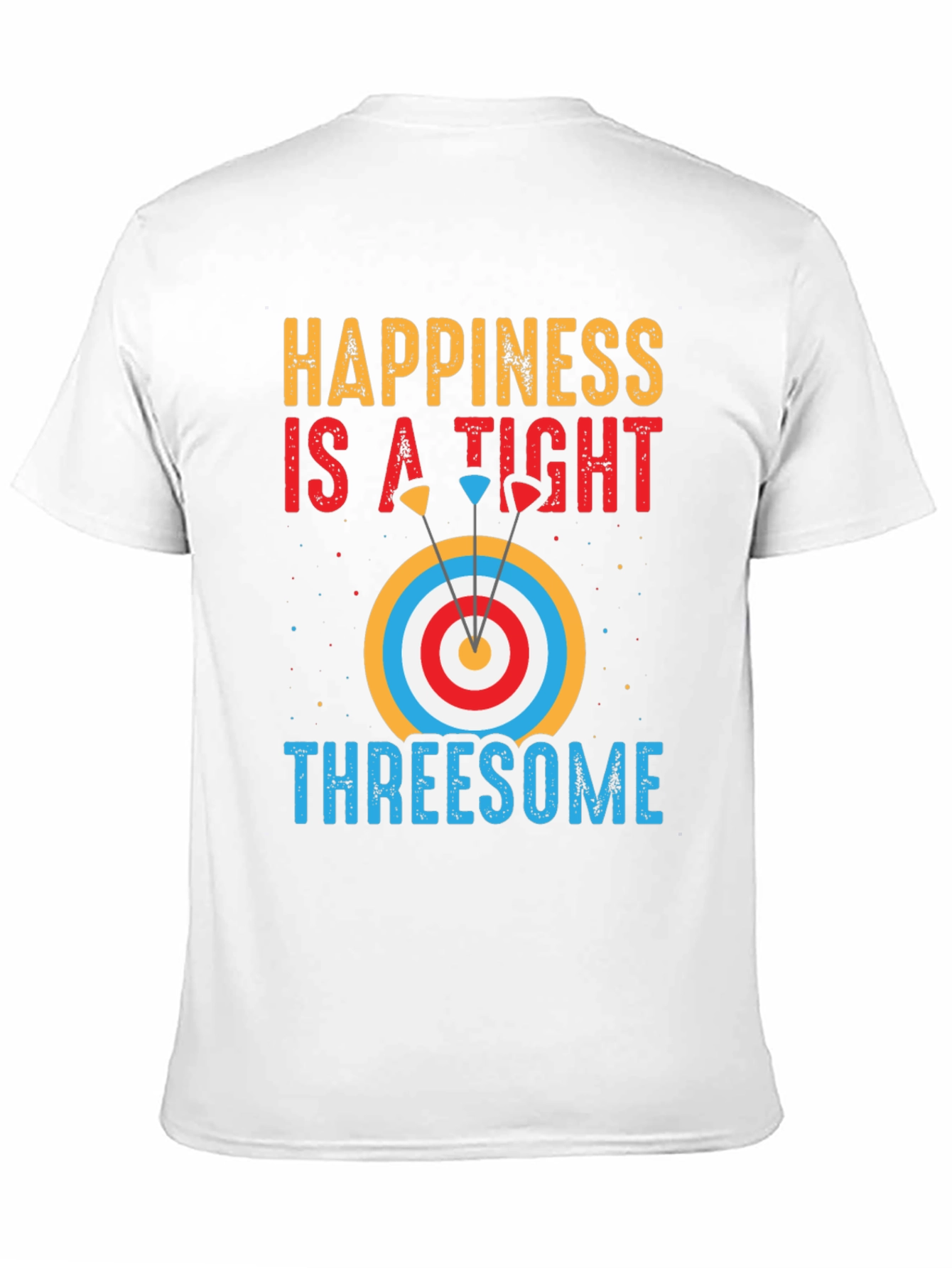 Happiness Archery T-Shirt: Tight Threesome Graphic Tee