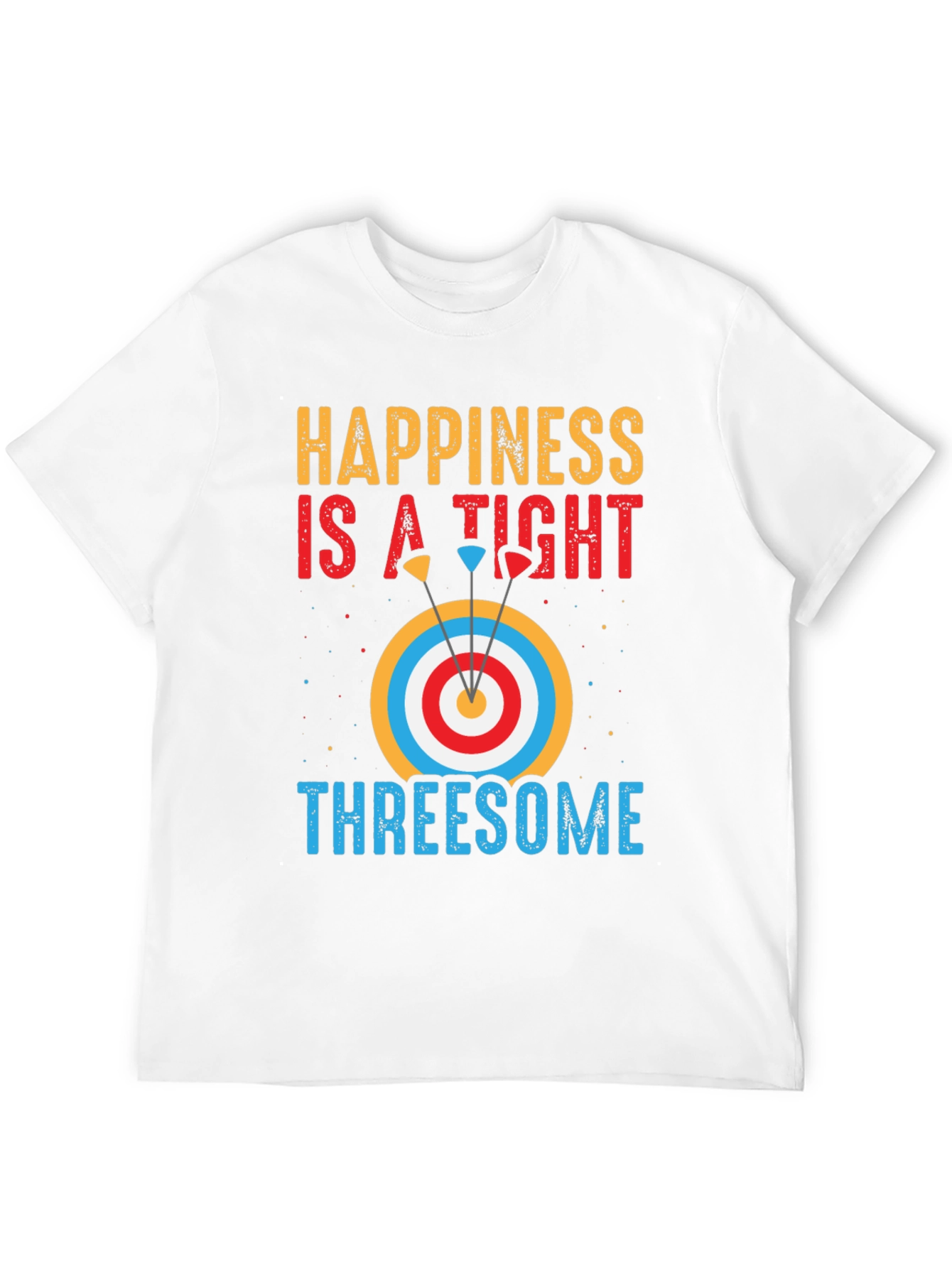 Happiness Archery T-Shirt: Tight Threesome Graphic Tee