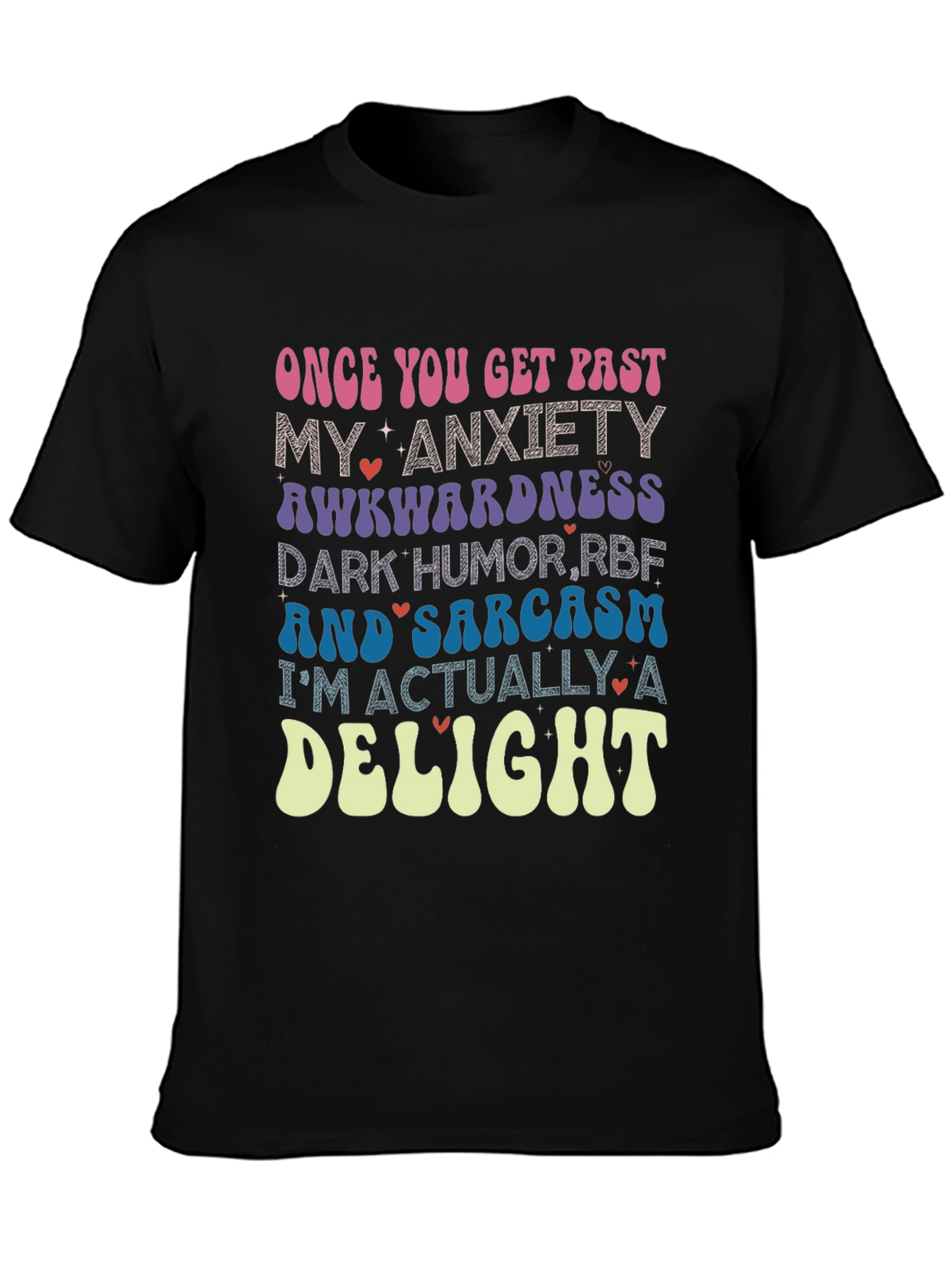 Anxiety Sarcasm Delight Novelty Graphic Tee