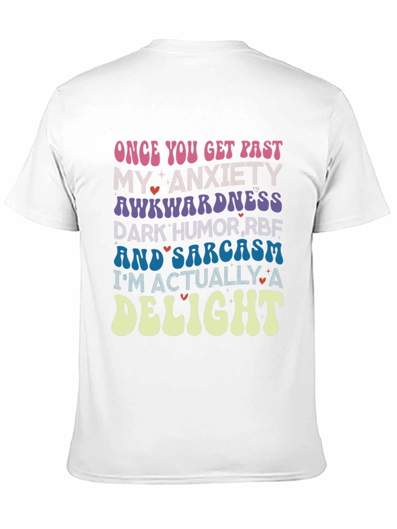 Anxiety Sarcasm Delight Novelty Graphic Tee