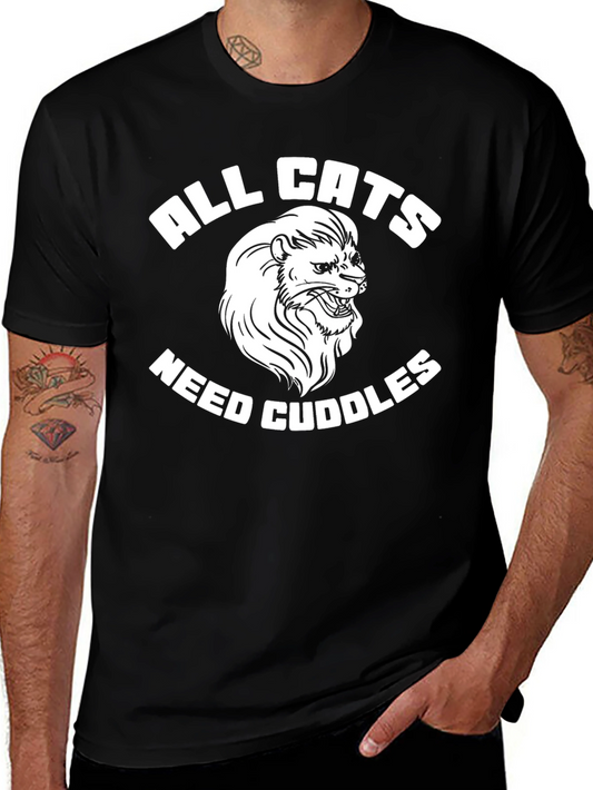 All Cats Need Cuddles T-Shirt - Funny Cat Lover Tee
