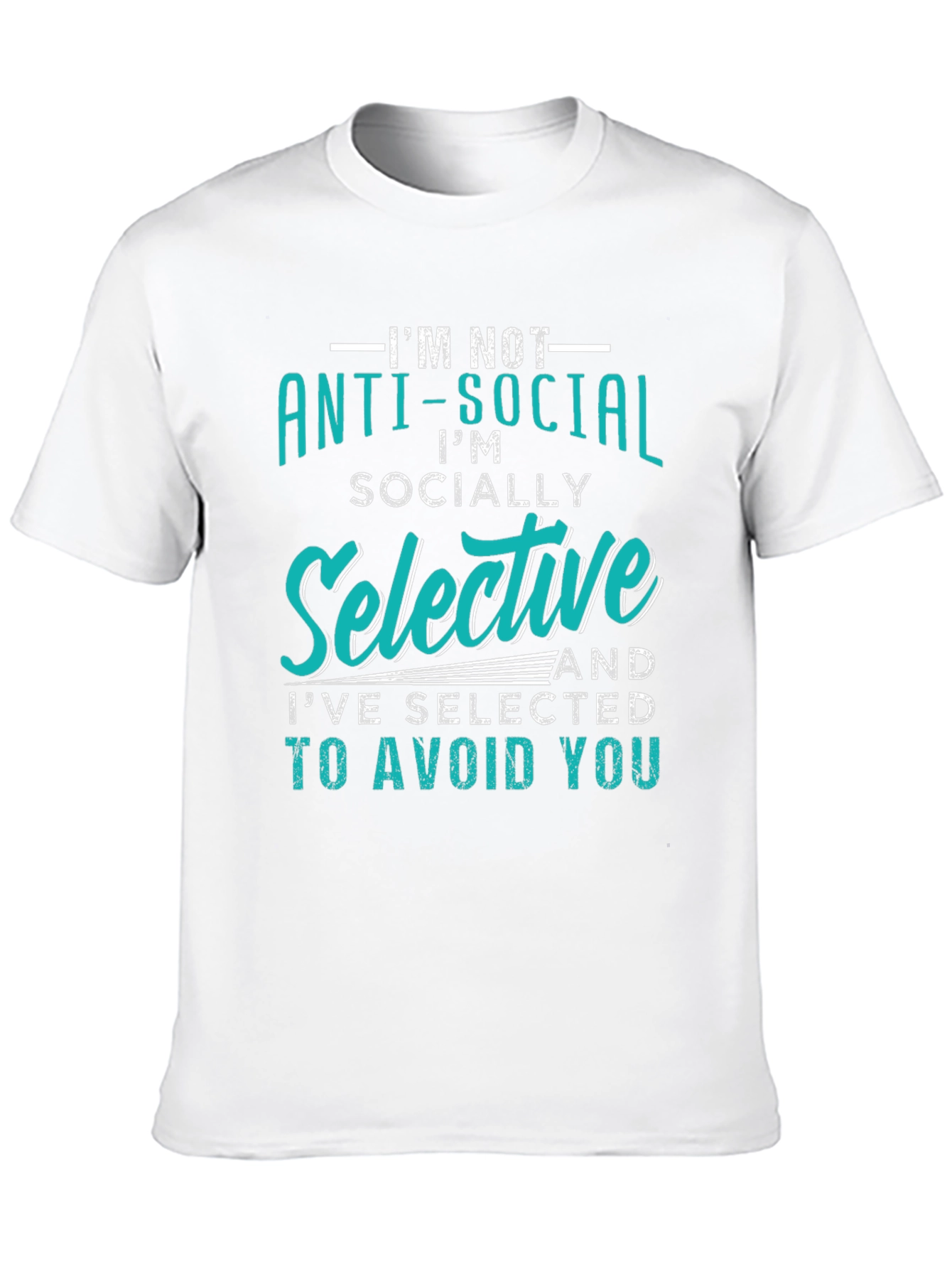 Anti-Social Graphic Tee - Socially Selective T-Shirt