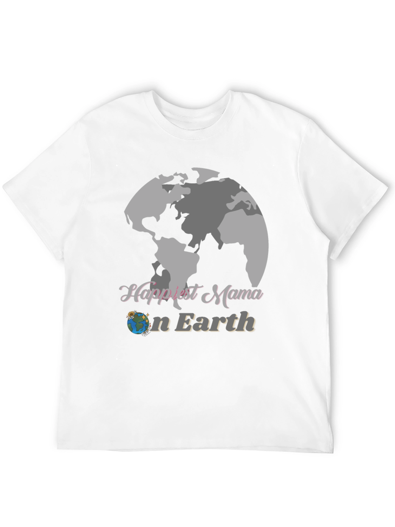 Happiest Mama Earth T-Shirt