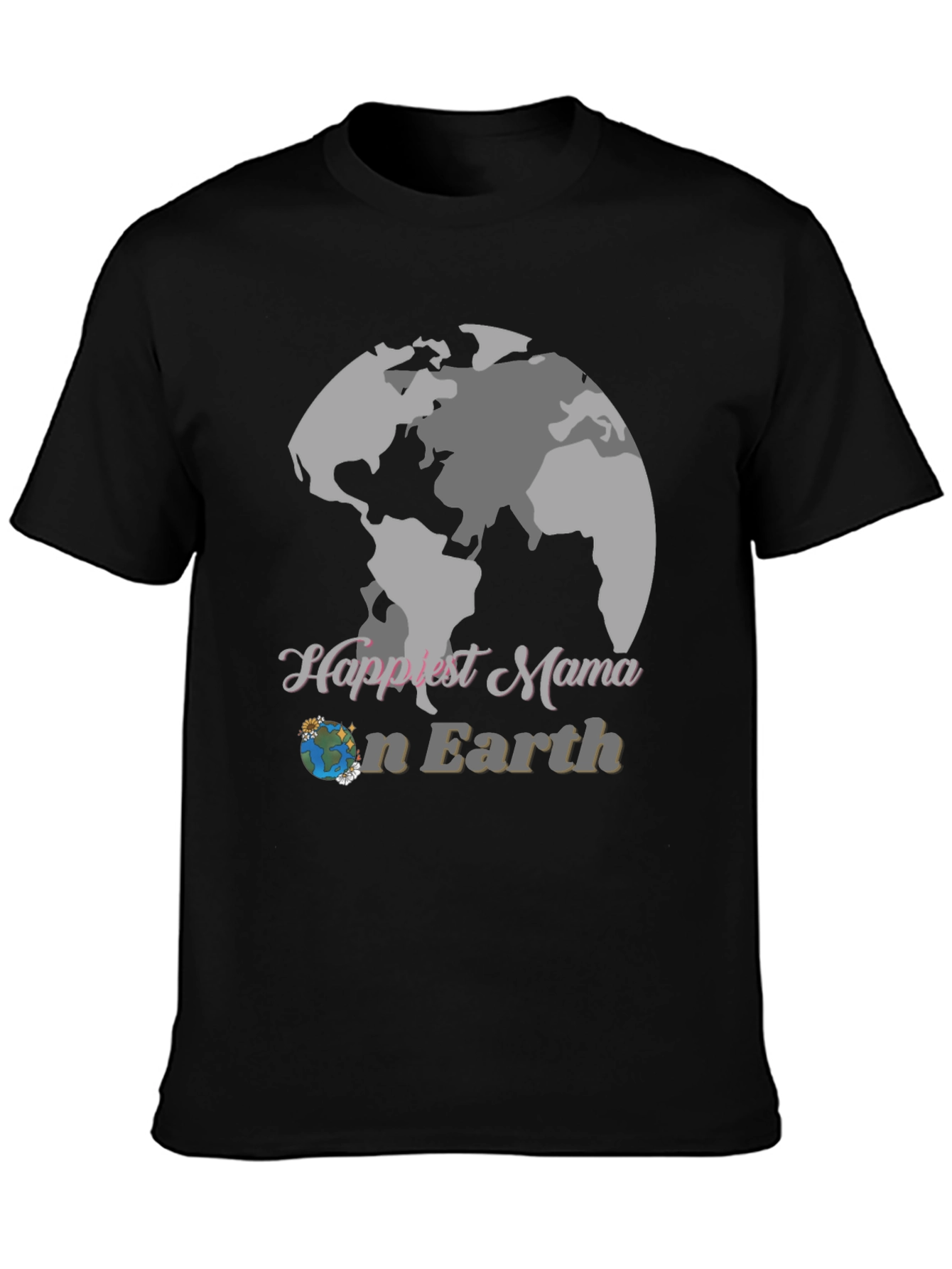 Happiest Mama Earth T-Shirt