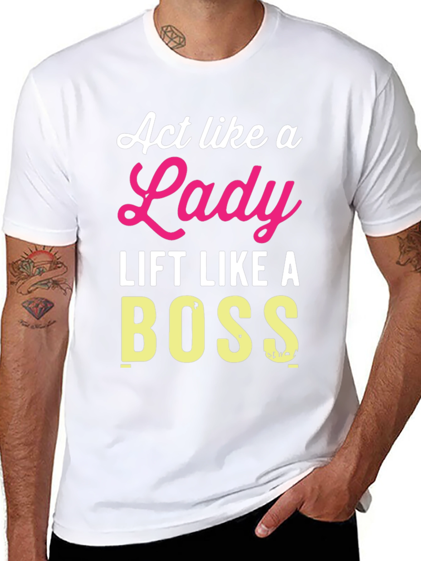 Act Like a Lady Lift Like a Boss T-Shirt